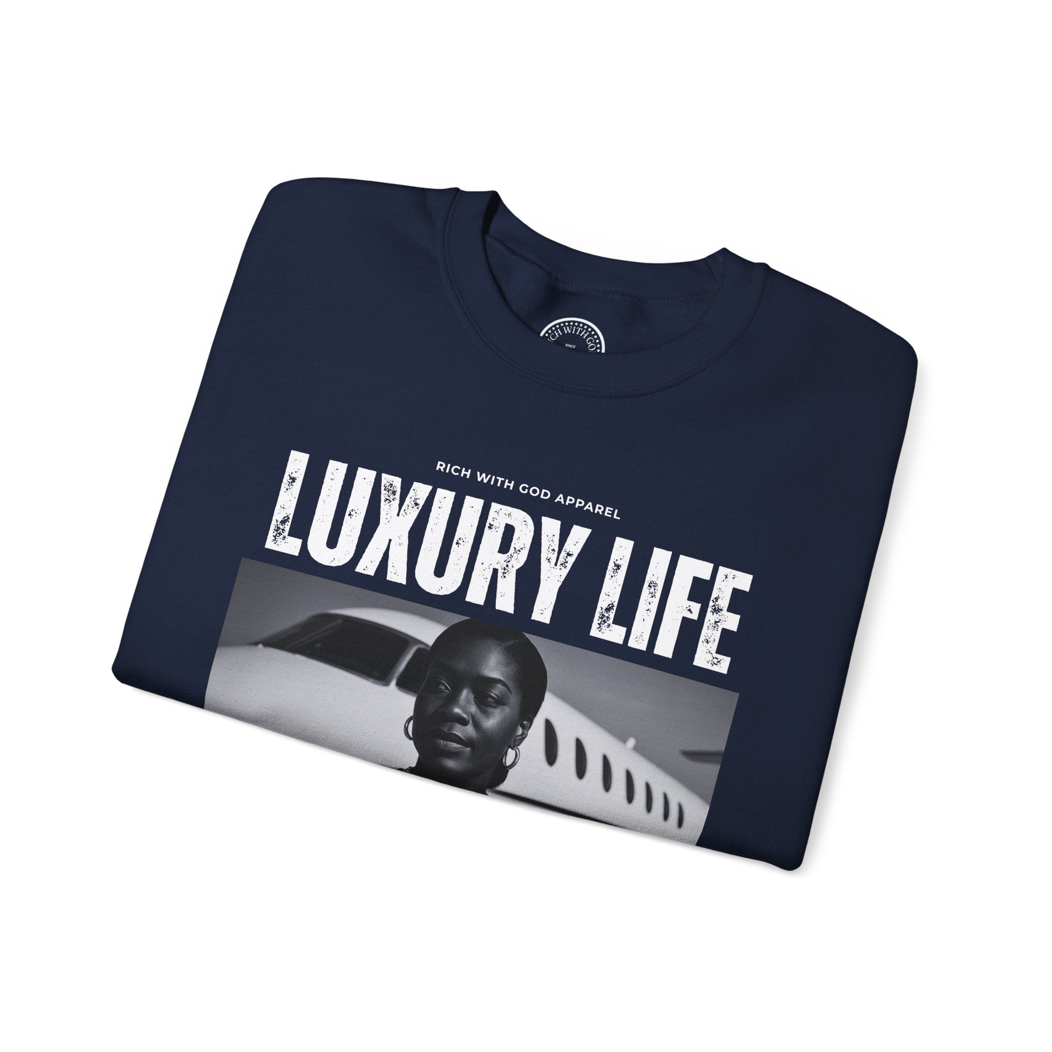 Luxury Life - I Deserve Everything Crewneck Sweatshirt