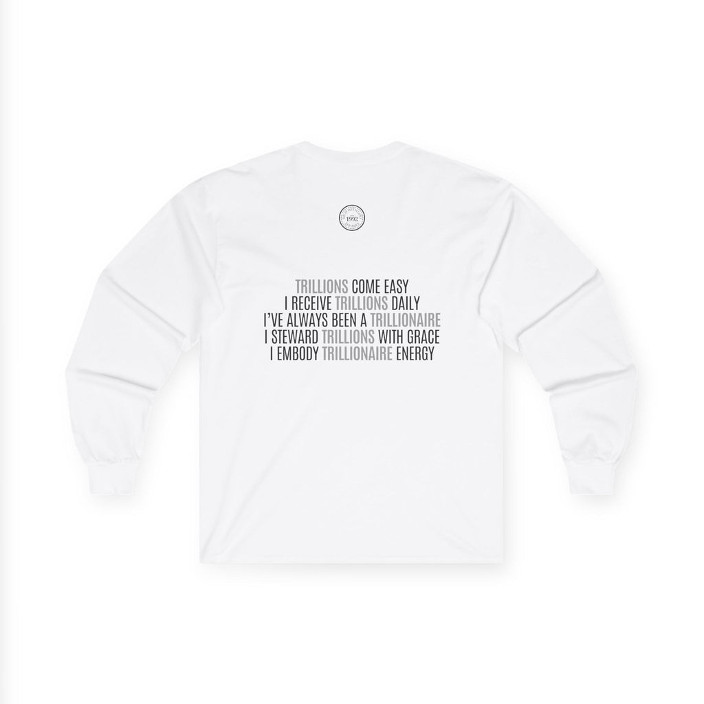 God Made Trillionaire Long Sleeve Tee