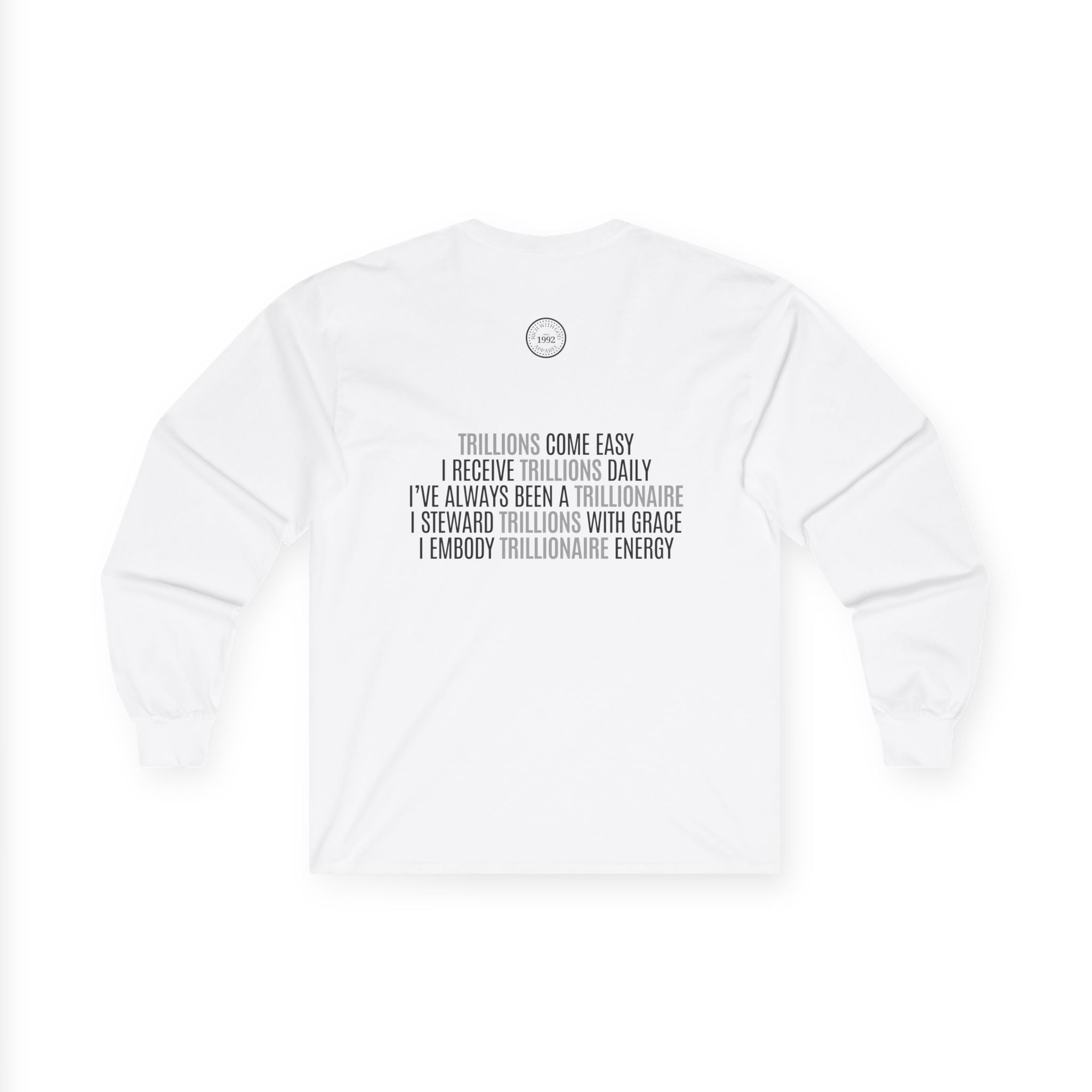 God Made Trillionaire Long Sleeve Tee