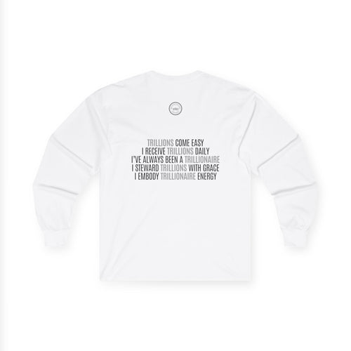 God Made Trillionaire Long Sleeve Tee
