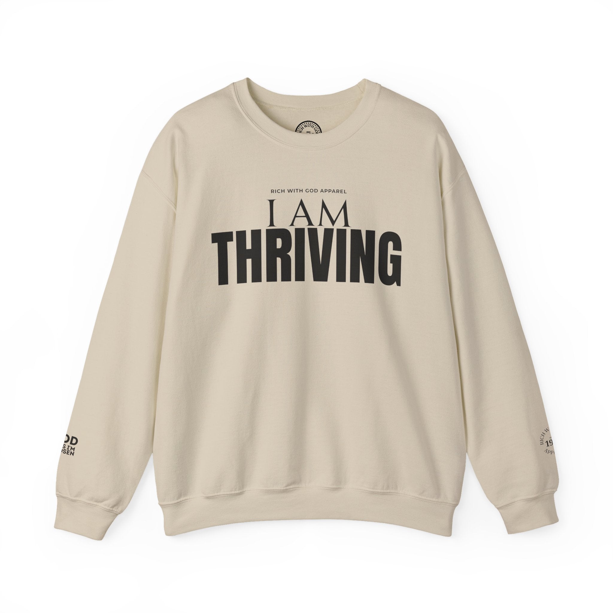 I Am Thriving Crewneck Sweatshirt