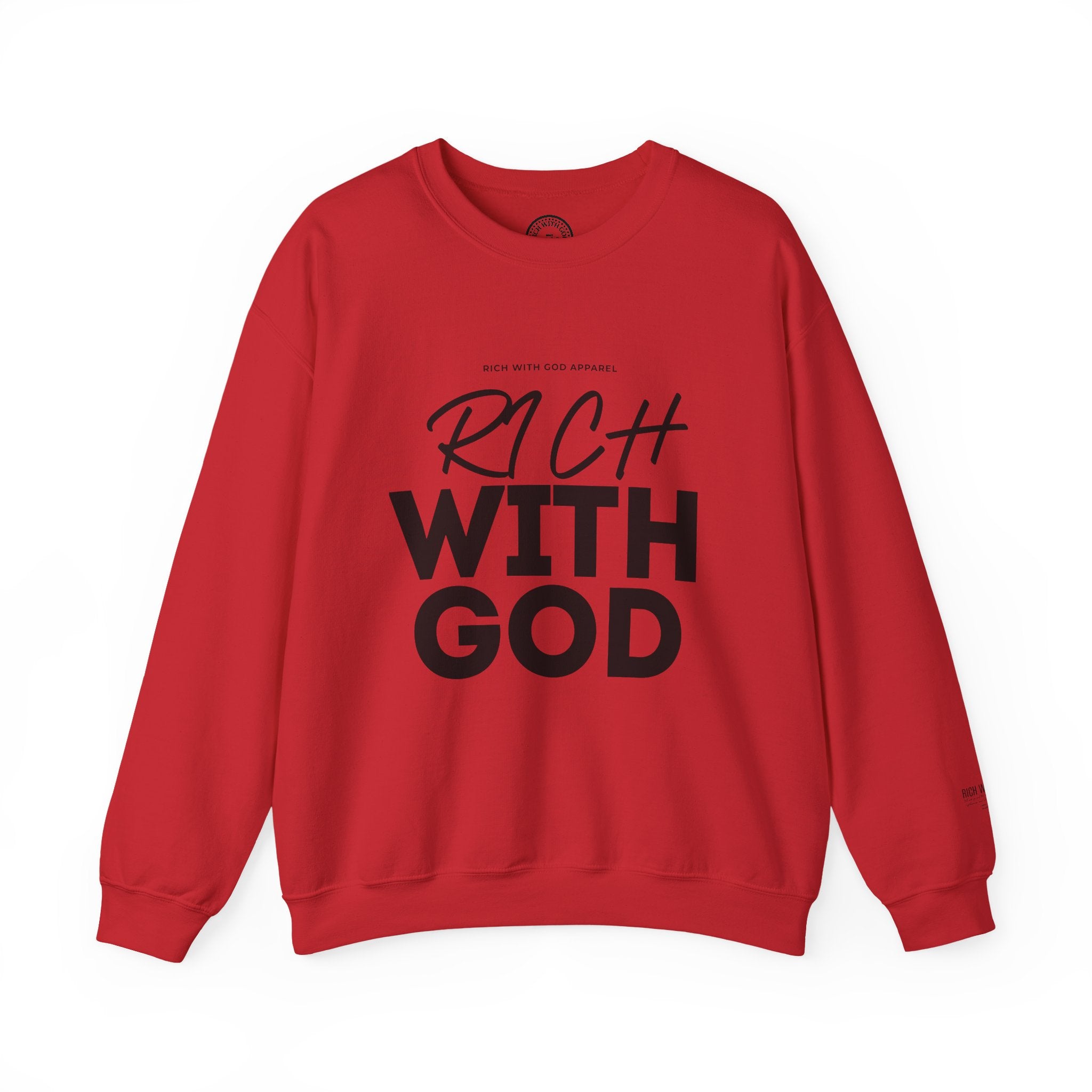 Rich With God Crewneck