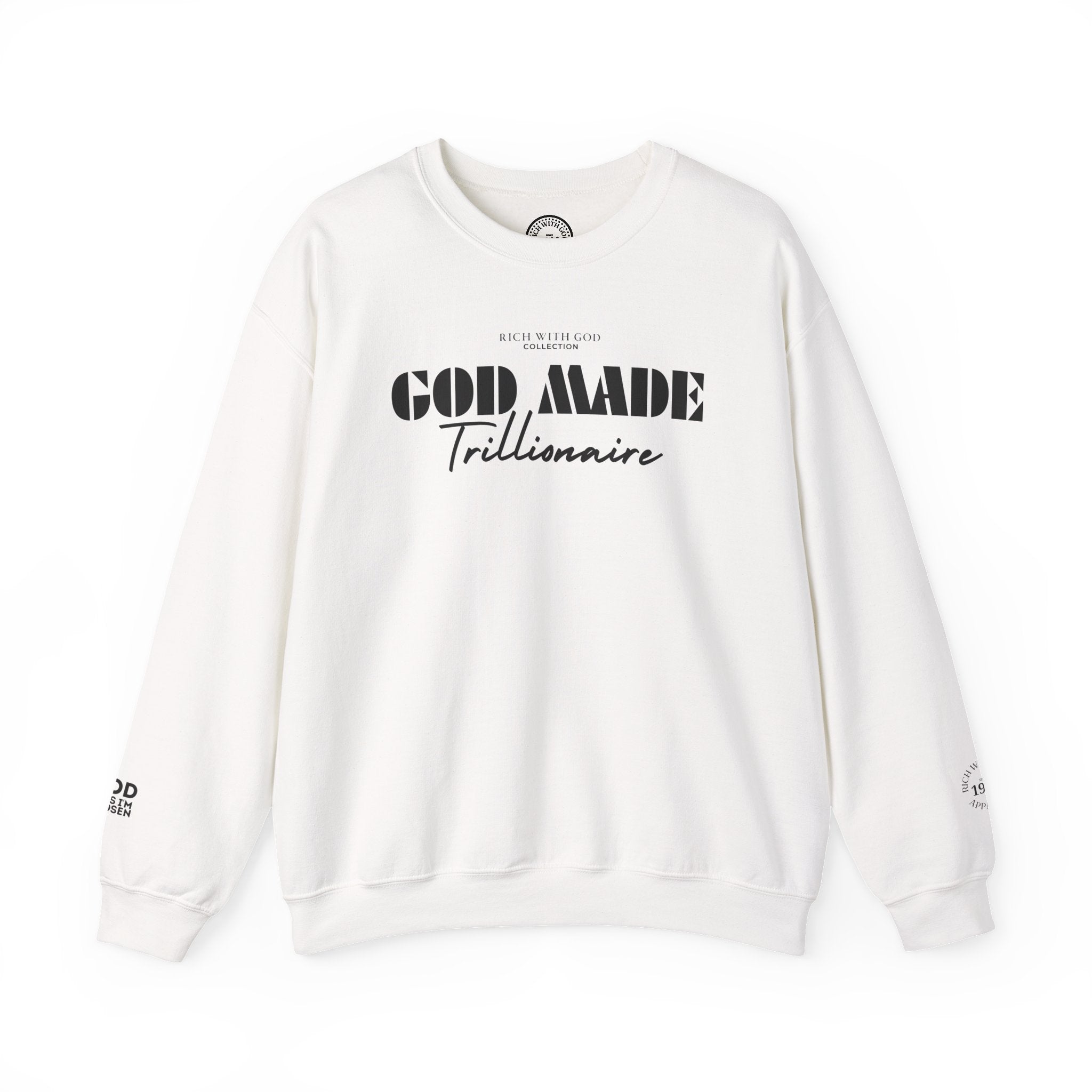 God Made Trillionaire Crewneck Sweatshirt
