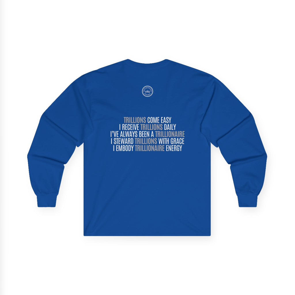 God Made Trillionaire Long Sleeve Tee