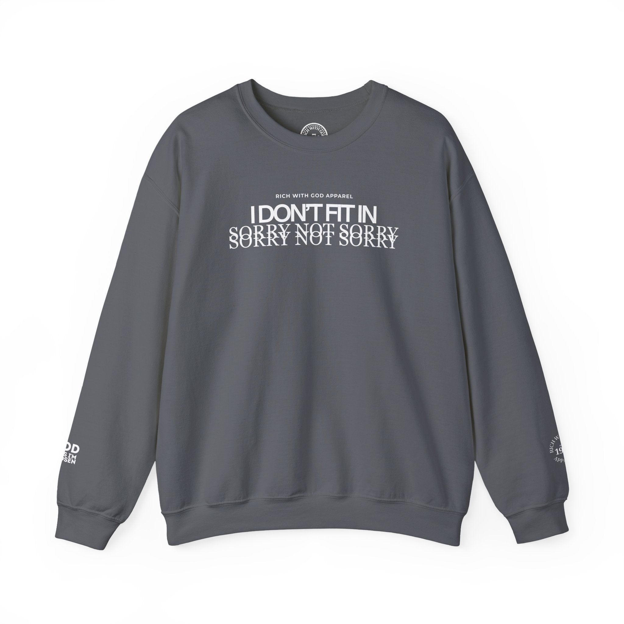 I Don't Fit In Crewneck Sweatshirt