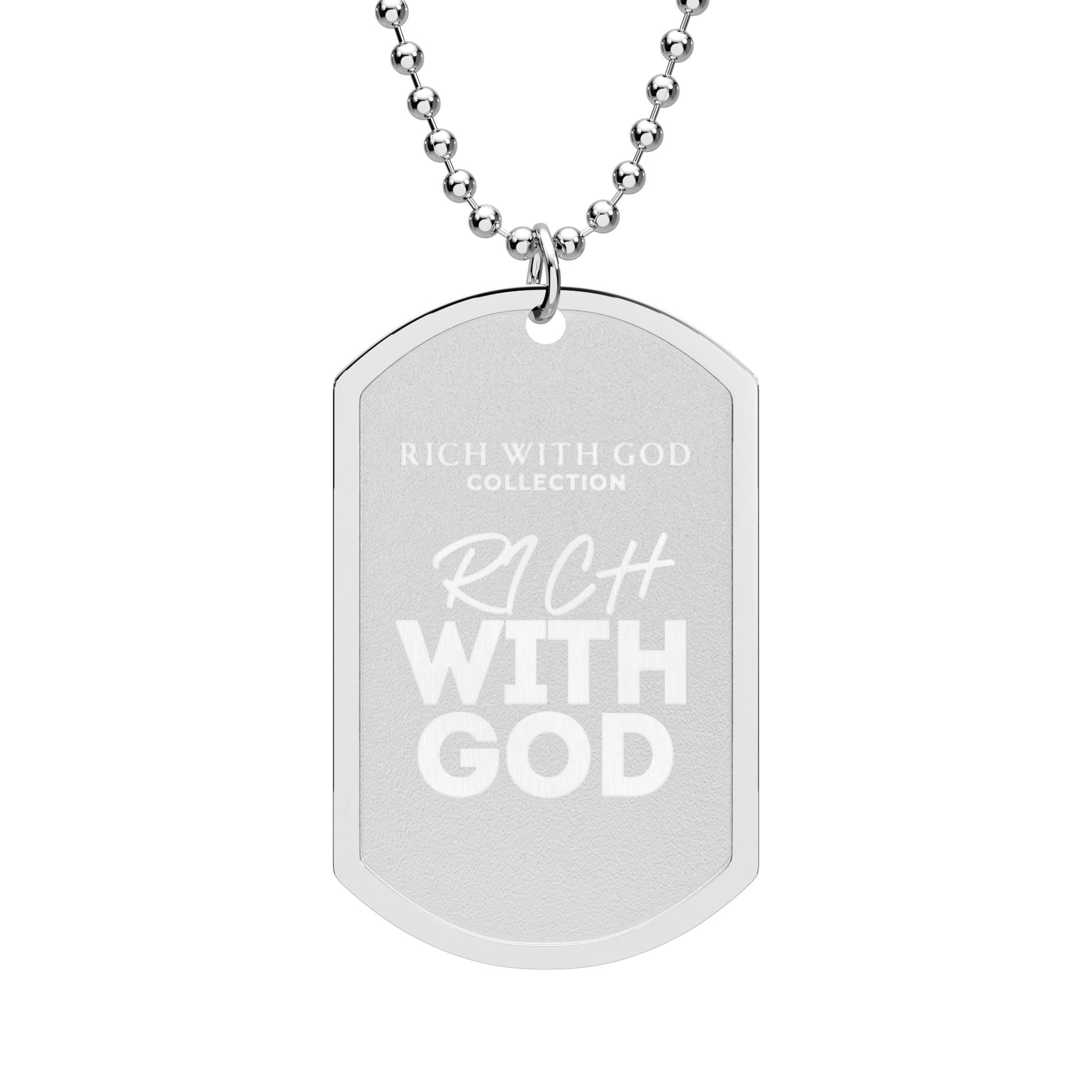 Rich With God Dog Tag with Chain (Laser Engraved)