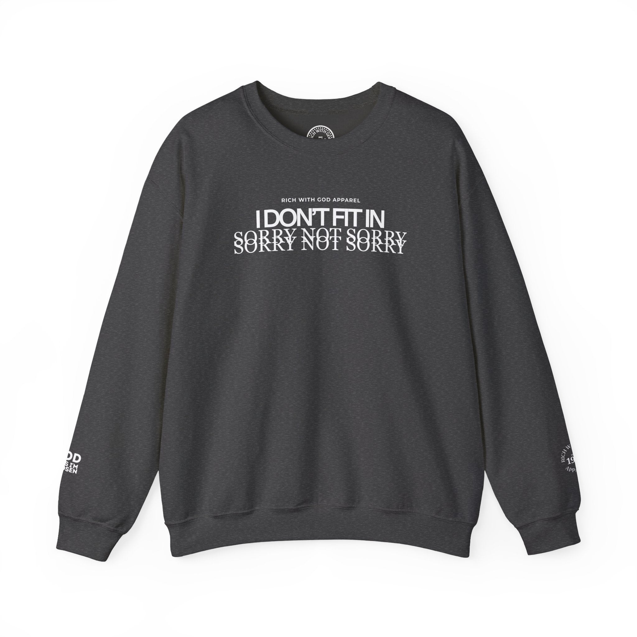 I Don't Fit In Crewneck Sweatshirt