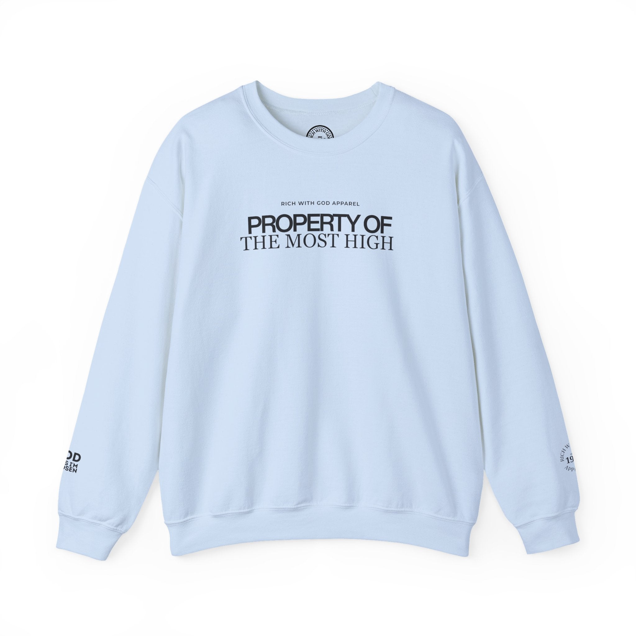 Property of the Most High Crewneck Sweatshirt