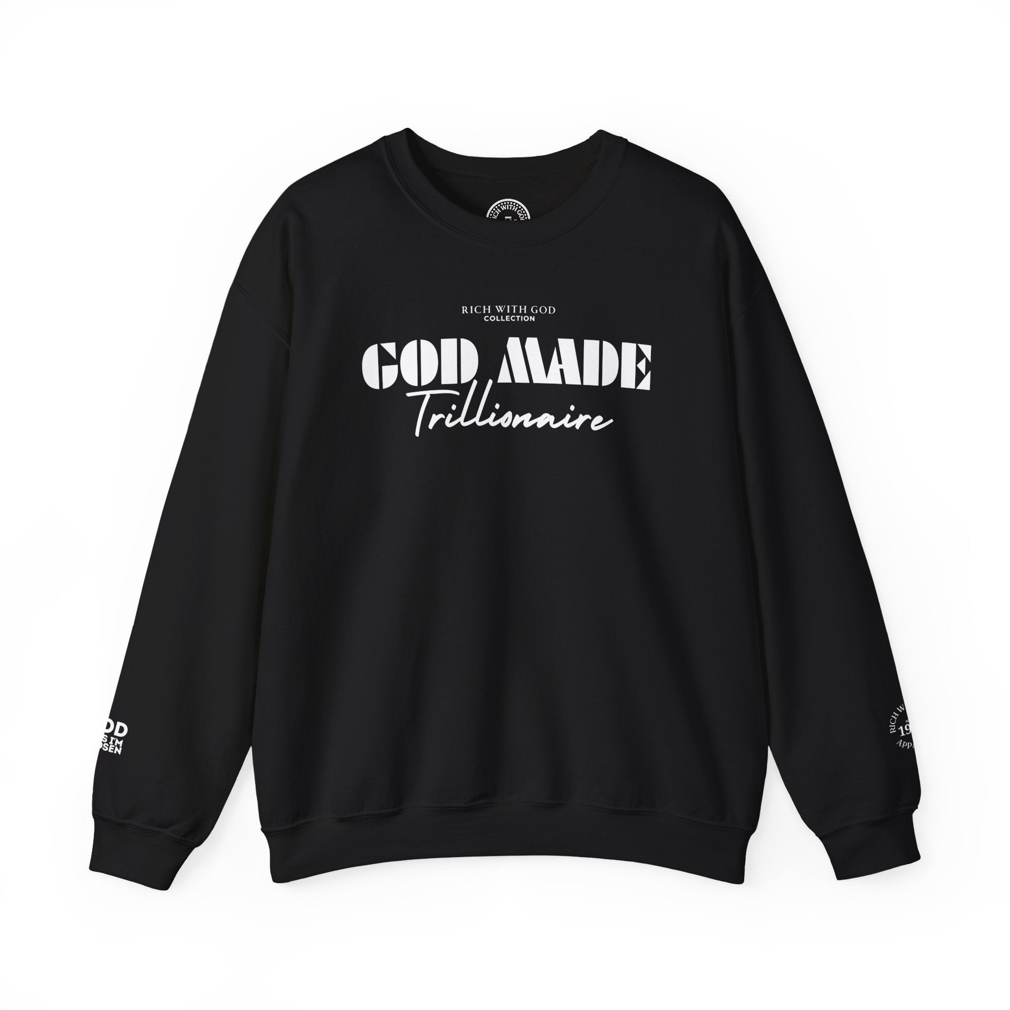God Made Trillionaire Crewneck Sweatshirt