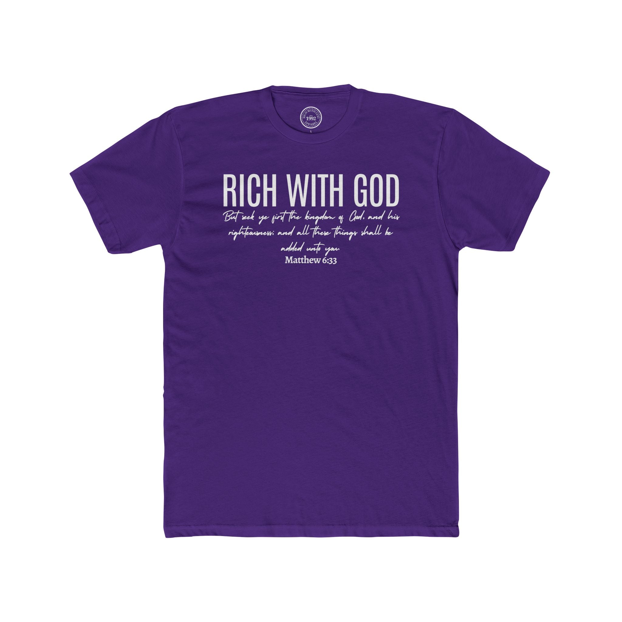 Rich With God Matthew 6:33 Crew Tee