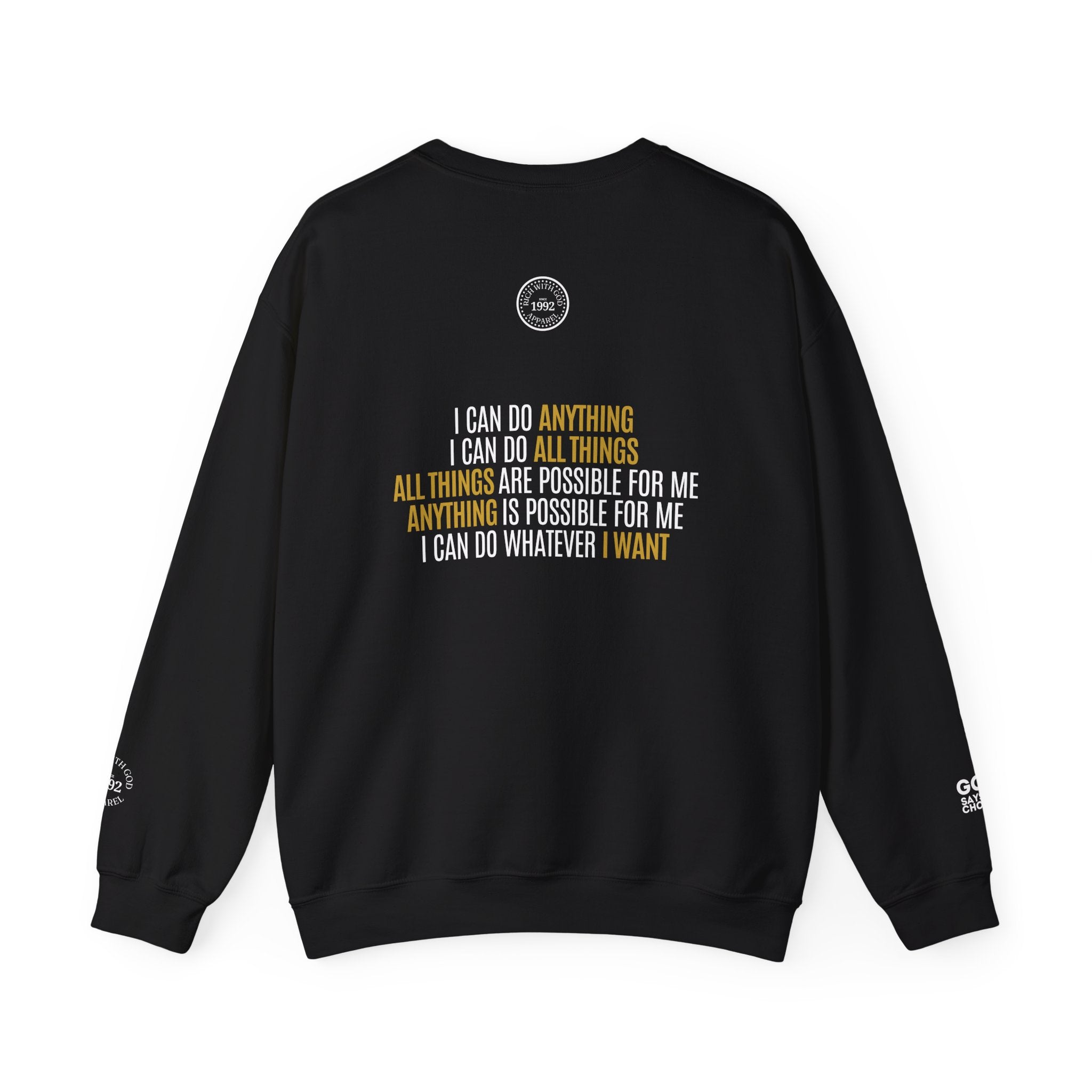 I Can Do Anything Crewneck Sweatshirt