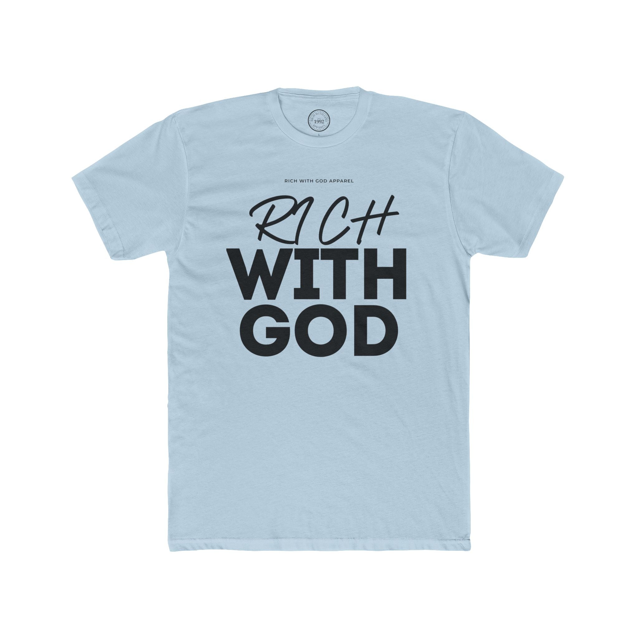 Rich With God Crew Tee
