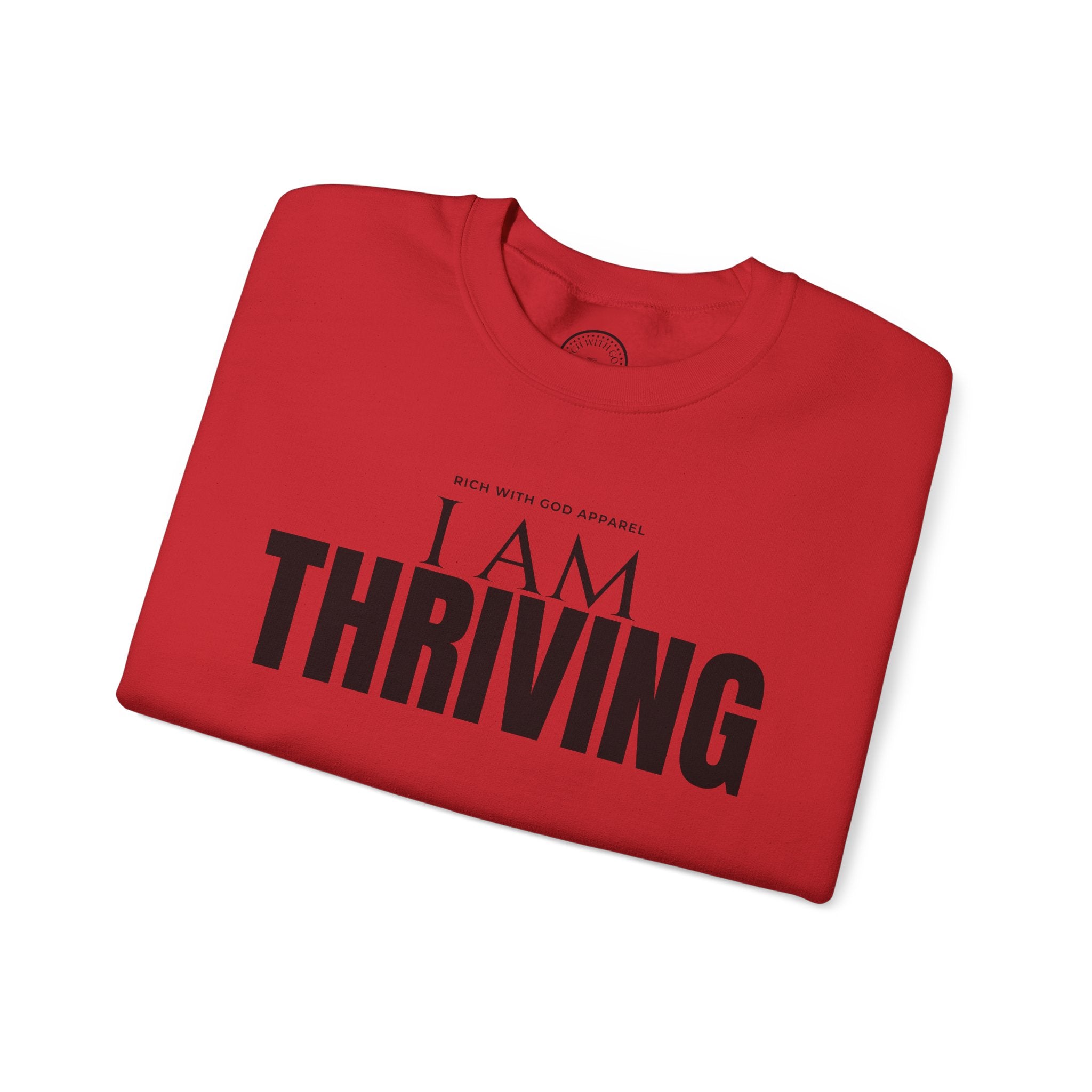 I Am Thriving Crewneck Sweatshirt