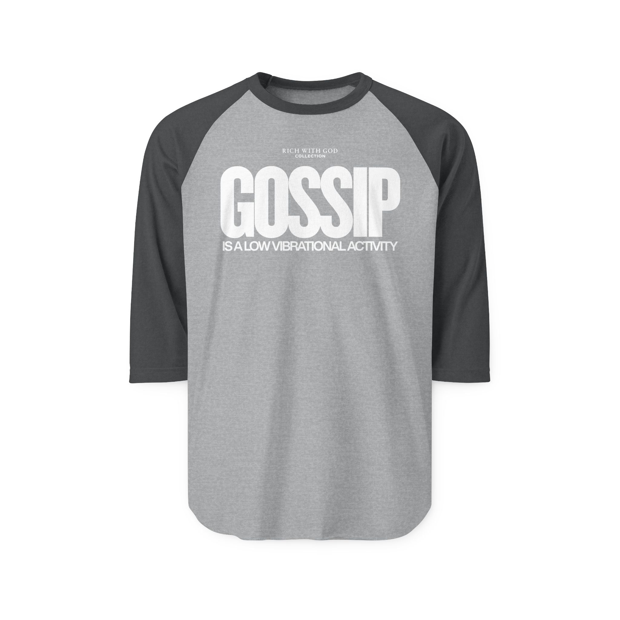 Gossip is a Low Vibrational Activity Unisex Three-Quarter Sleeve Raglan Shirt