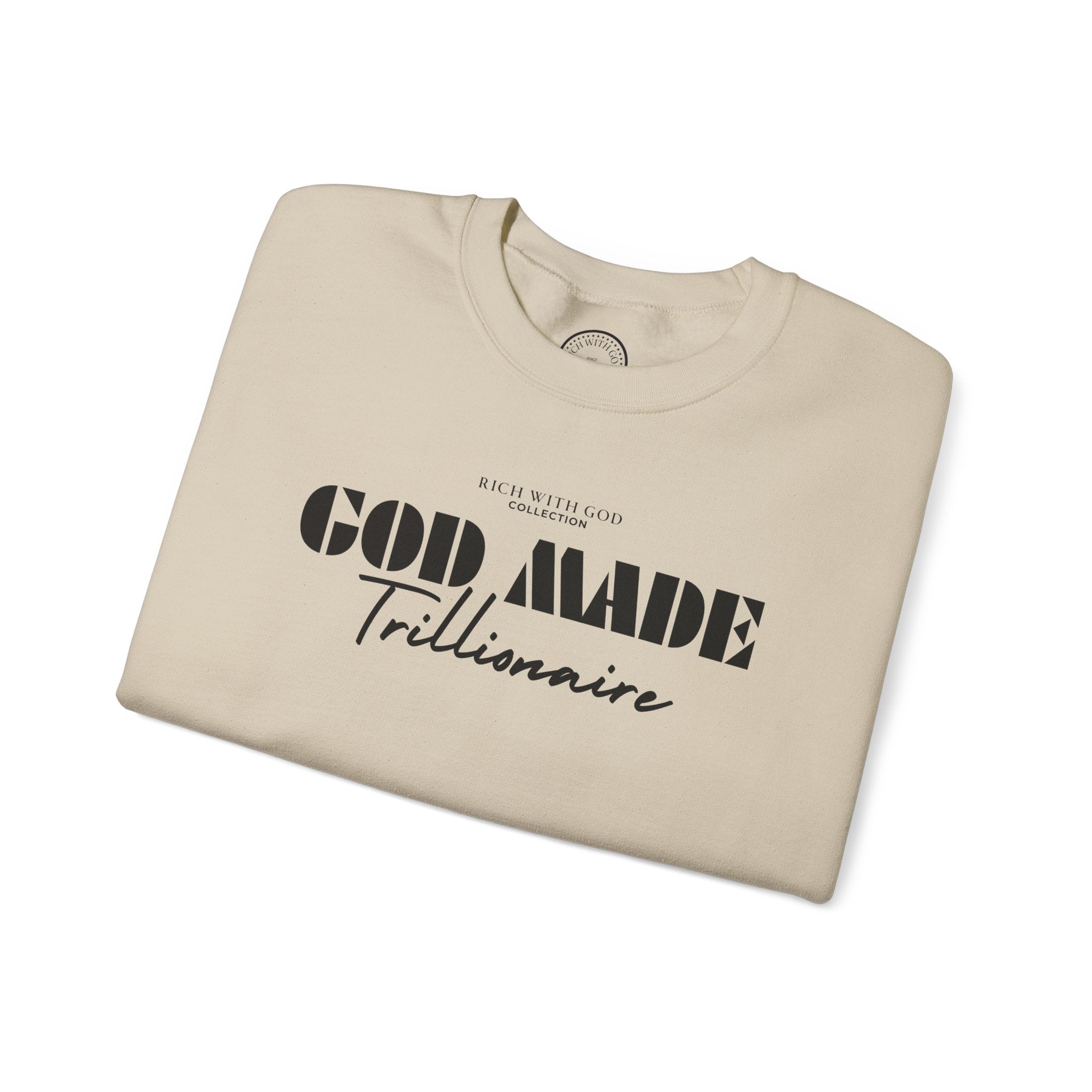 God Made Trillionaire Crewneck Sweatshirt