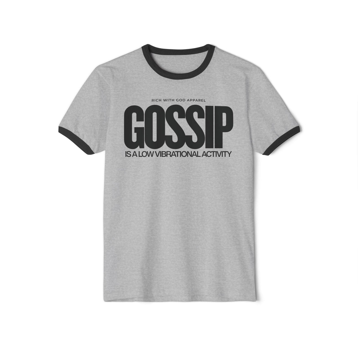 Gossip is a Low Vibrational Activity Unisex Cotton Ringer T-Shirt
