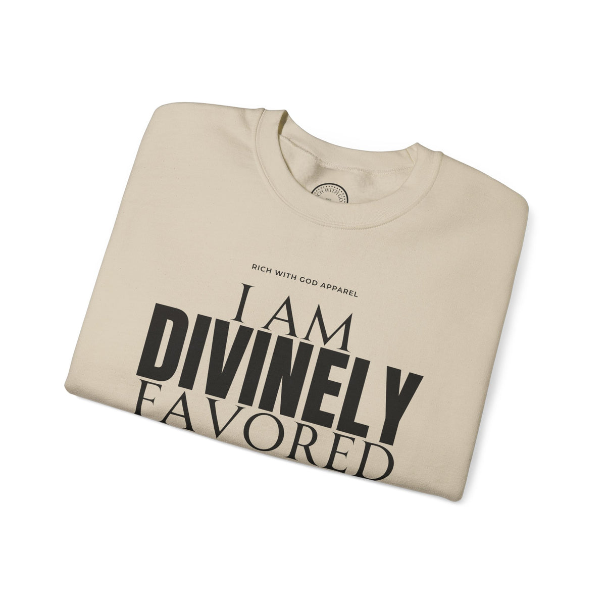 I Am Divinely Favored Crewneck Sweatshirt