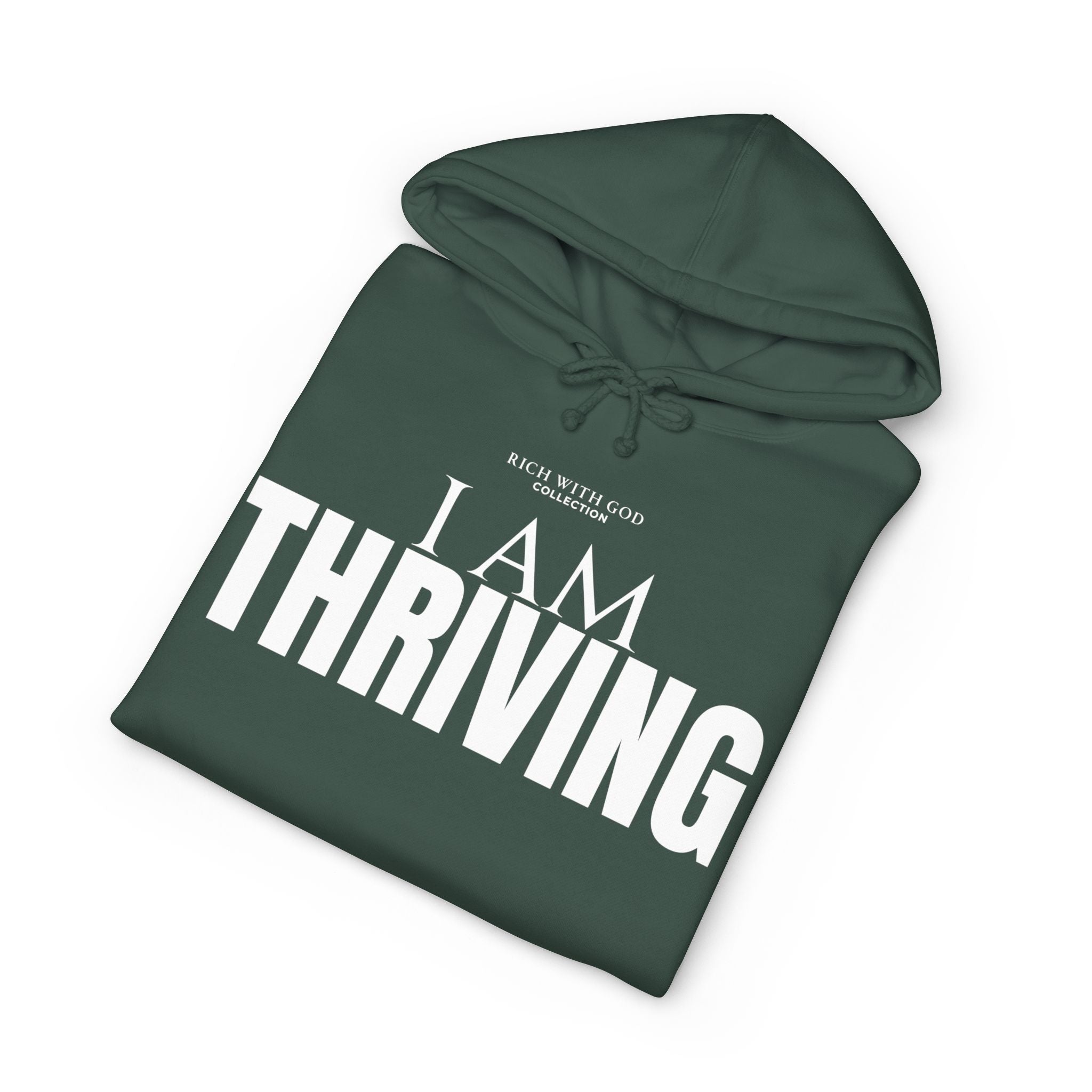I Am Thriving Hoodie