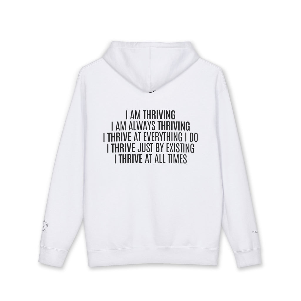 I Am Thriving Hoodie
