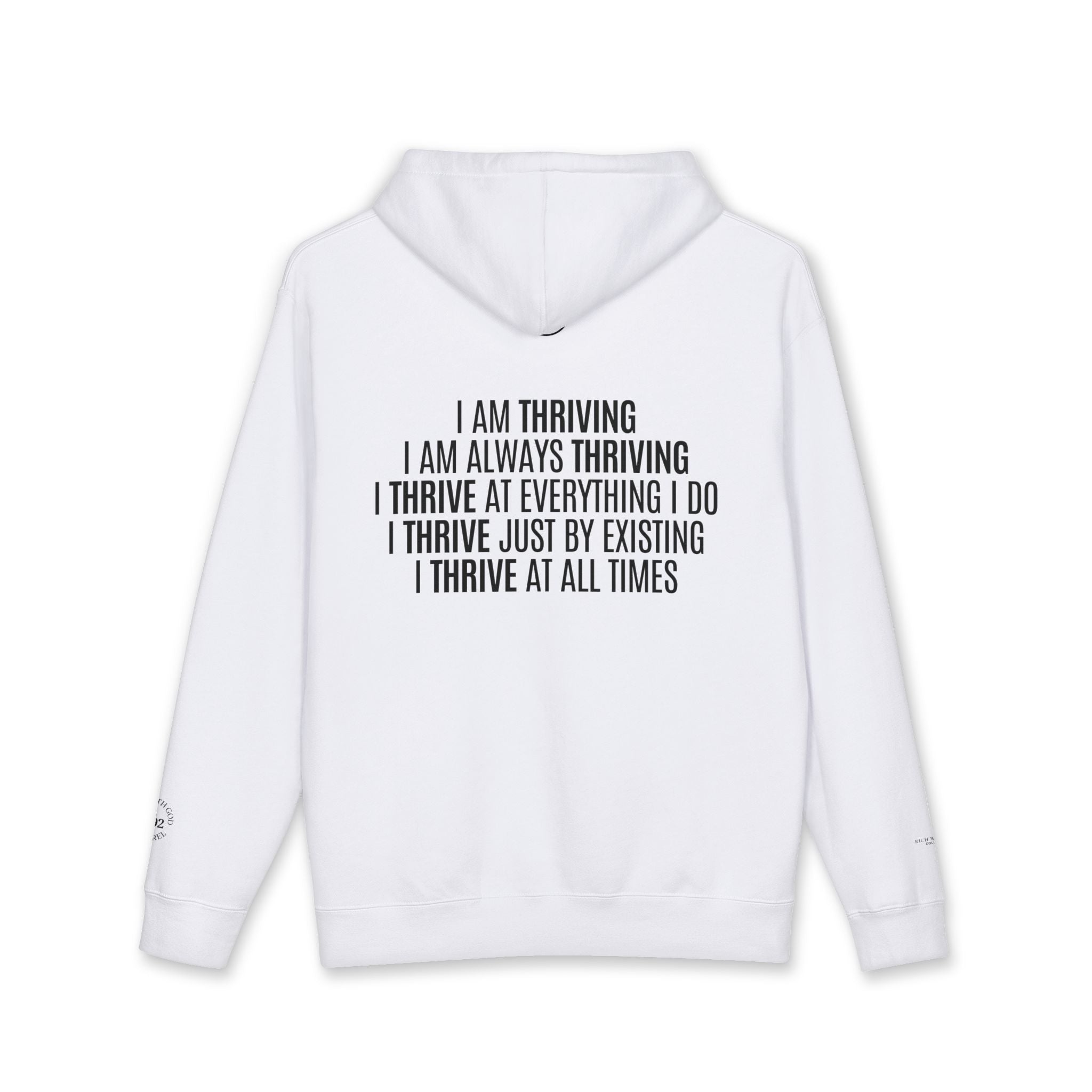 I Am Thriving Hoodie