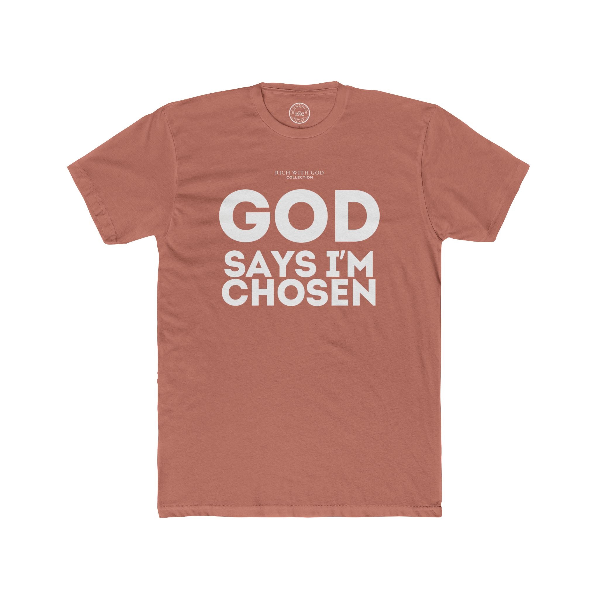 God Says I’m Chosen Crew Tee