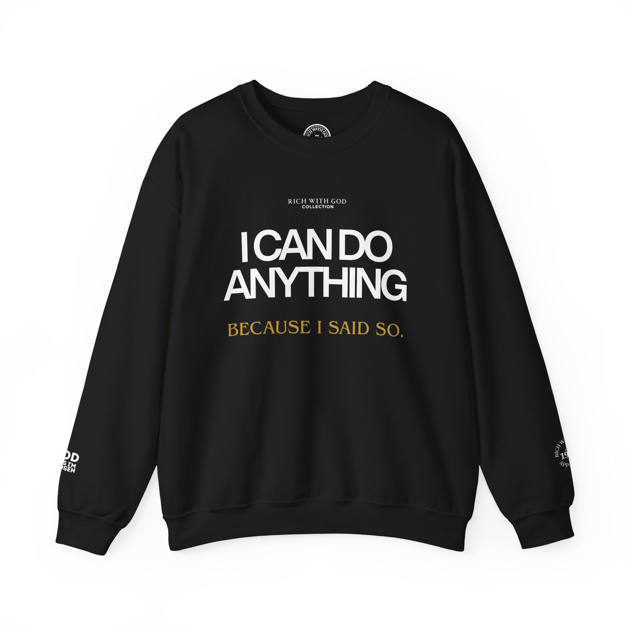 I Can Do Anything Crewneck Sweatshirt