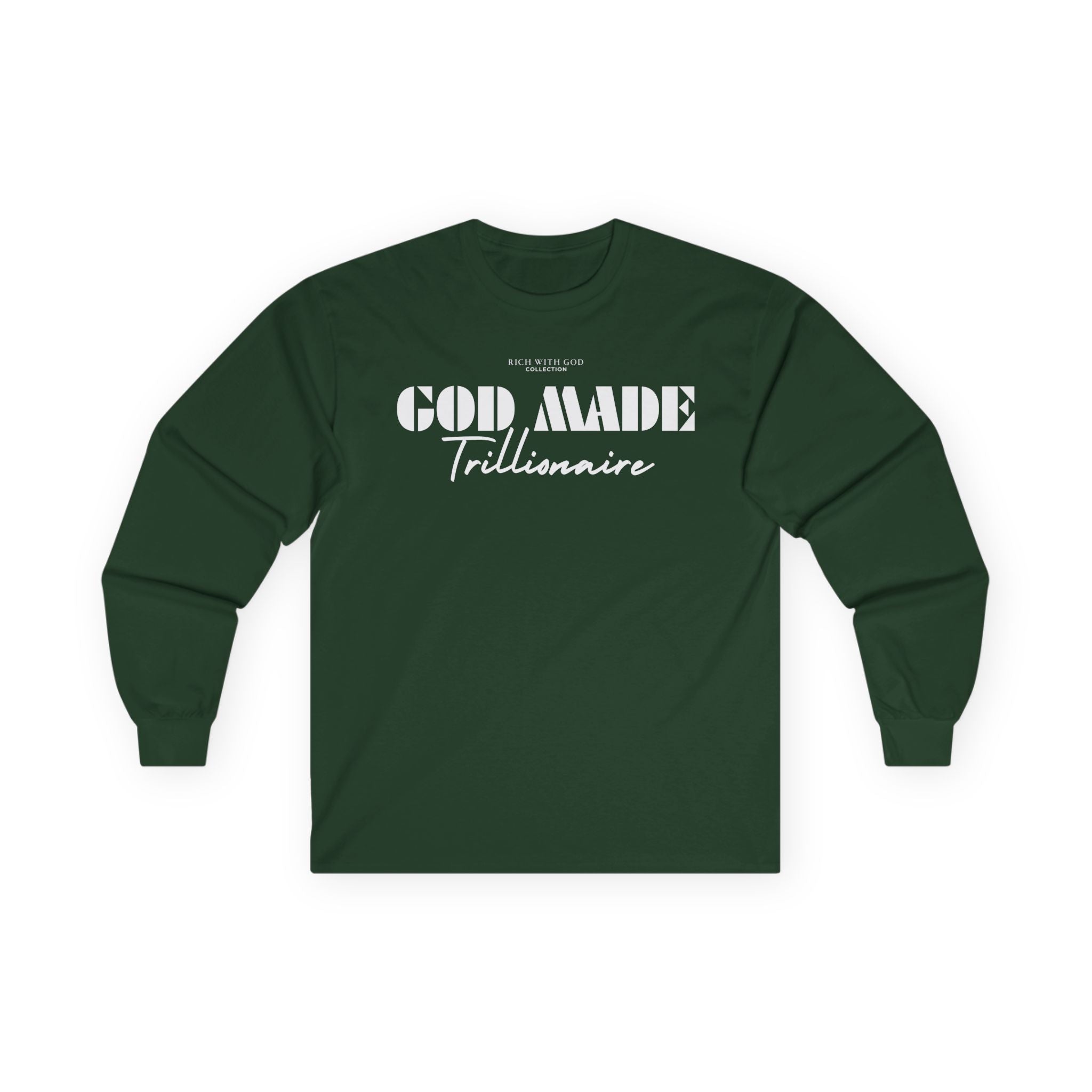 God Made Trillionaire Long Sleeve Tee