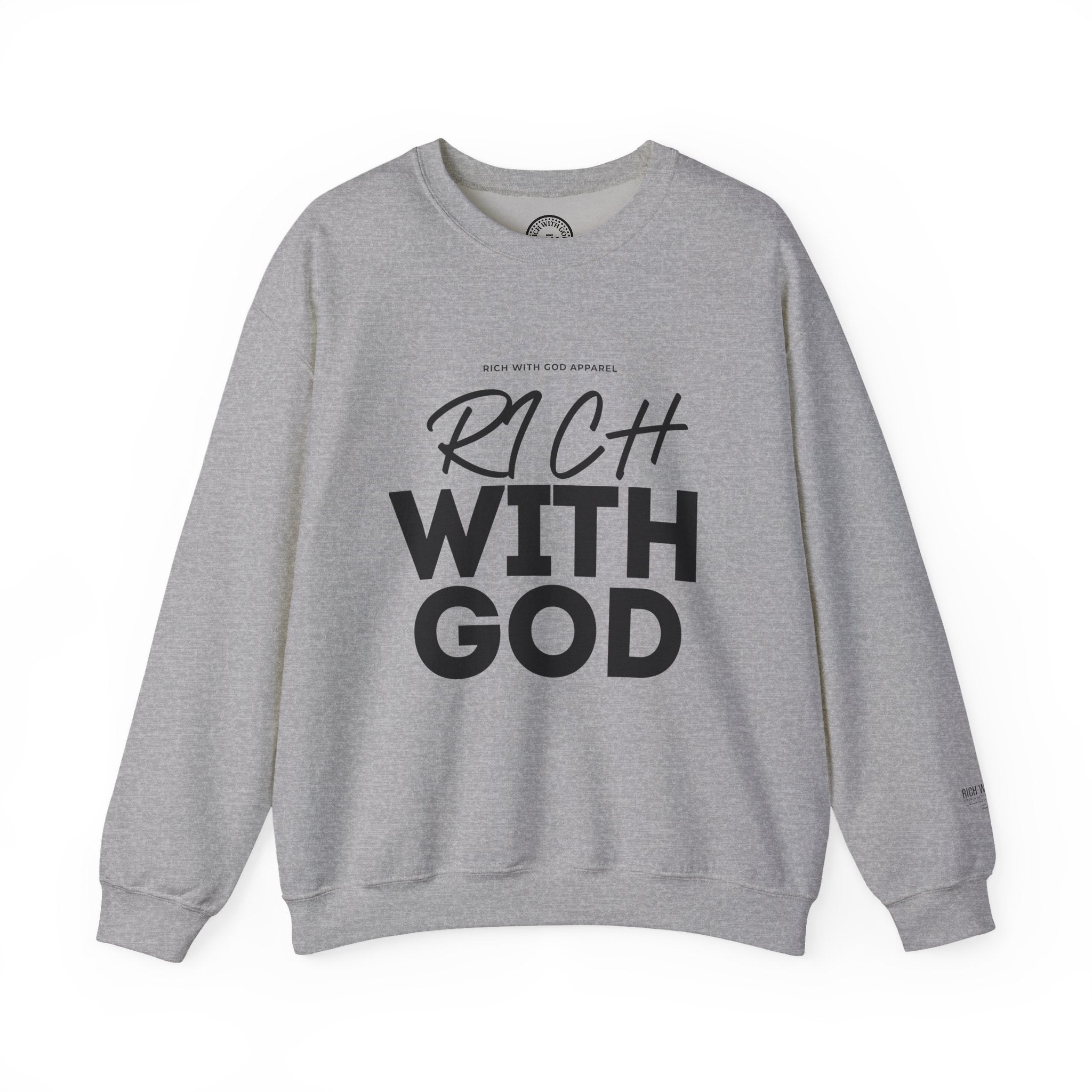 Rich With God Crewneck
