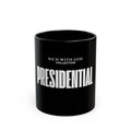 Presidential Black Mug (11oz, 15oz)
