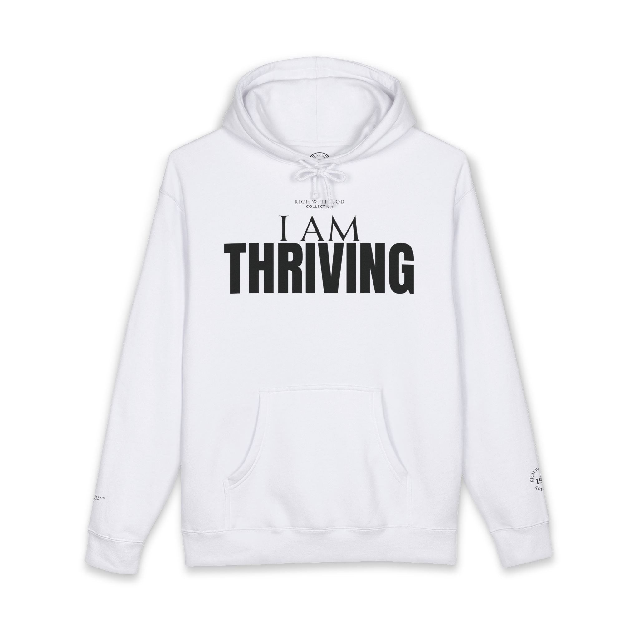 I Am Thriving Hoodie