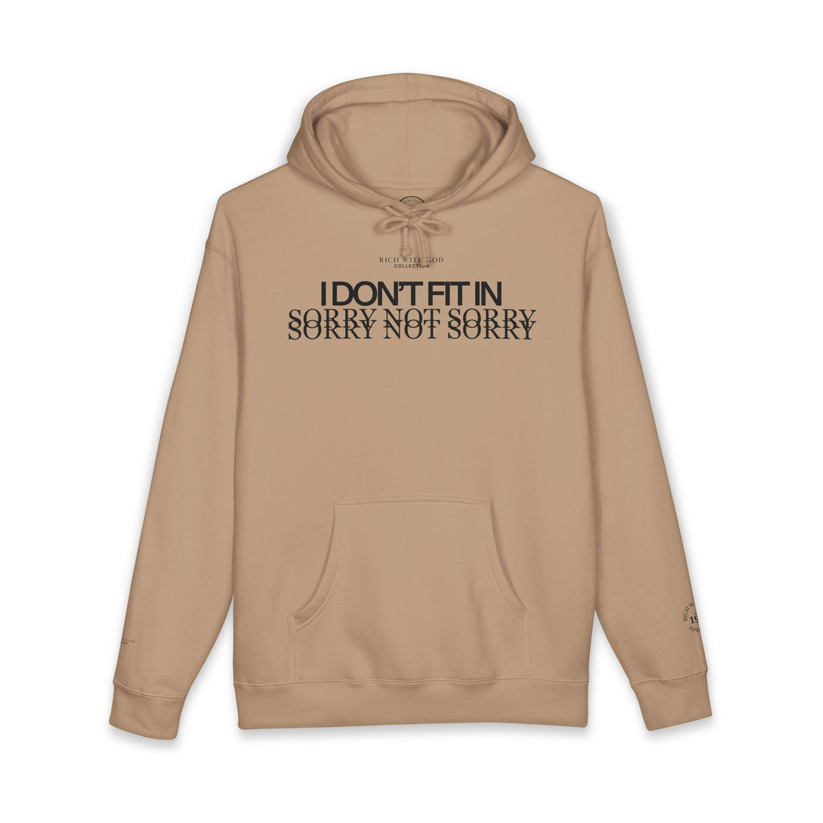 I Don't Fit In Hoodie