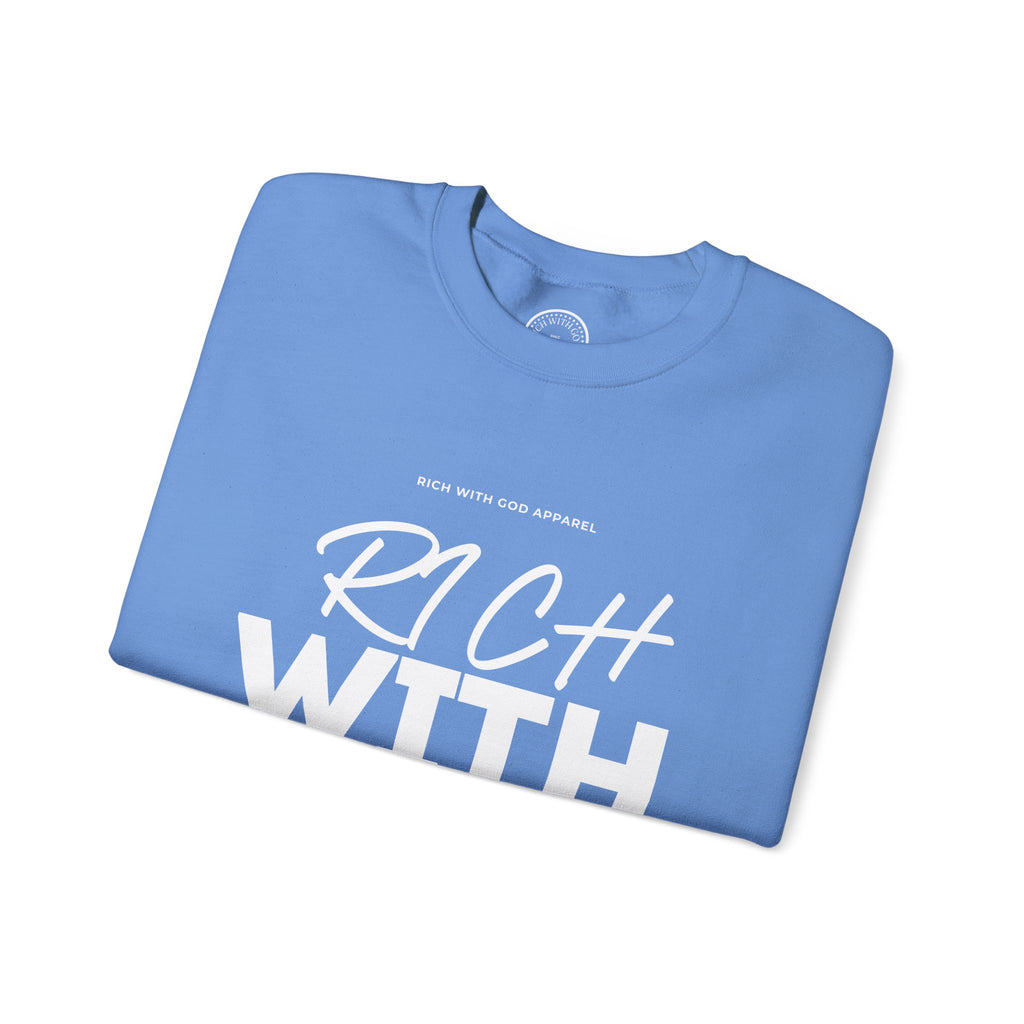 Rich With God Crewneck