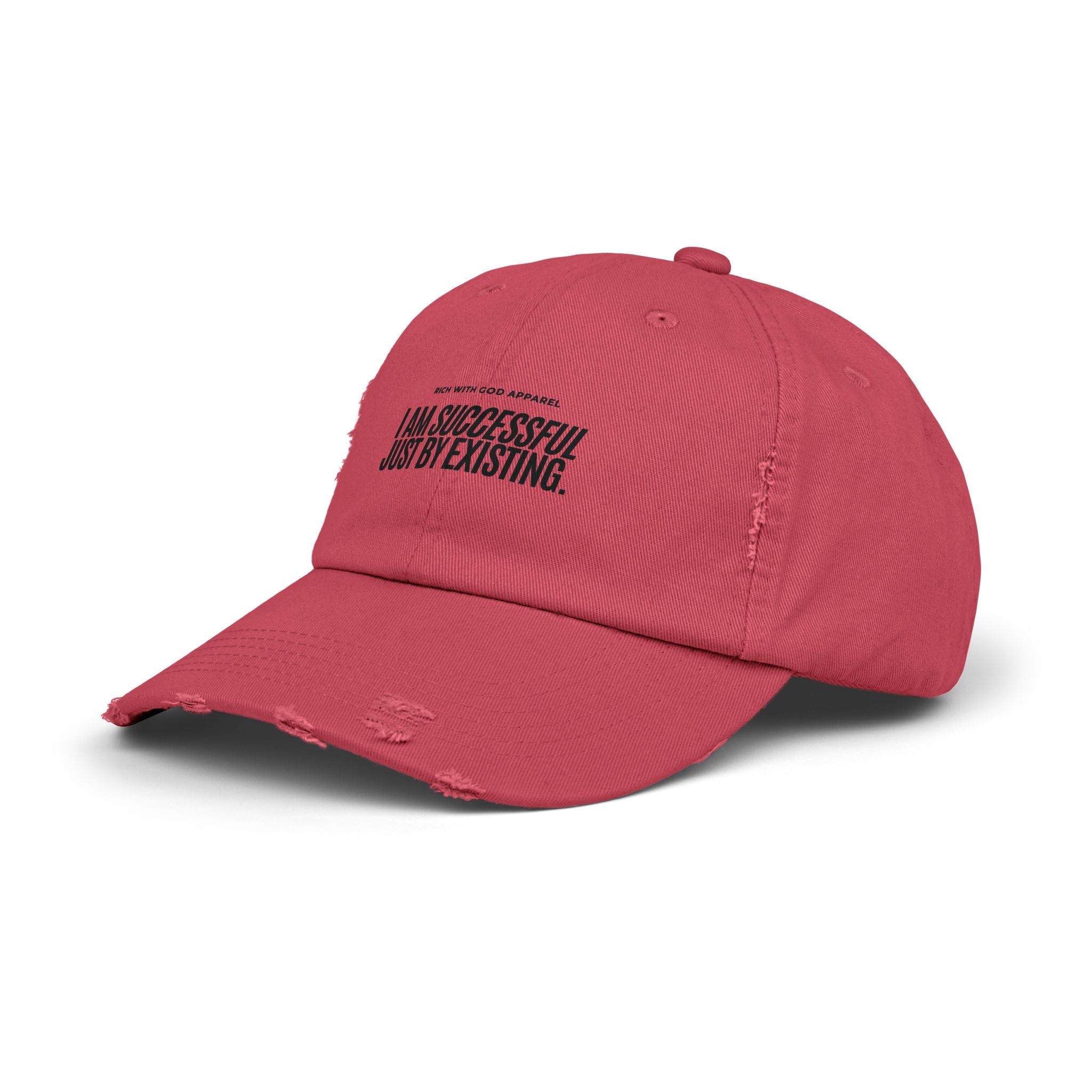 I Am Successful Just By Existing Unisex Distressed Cap