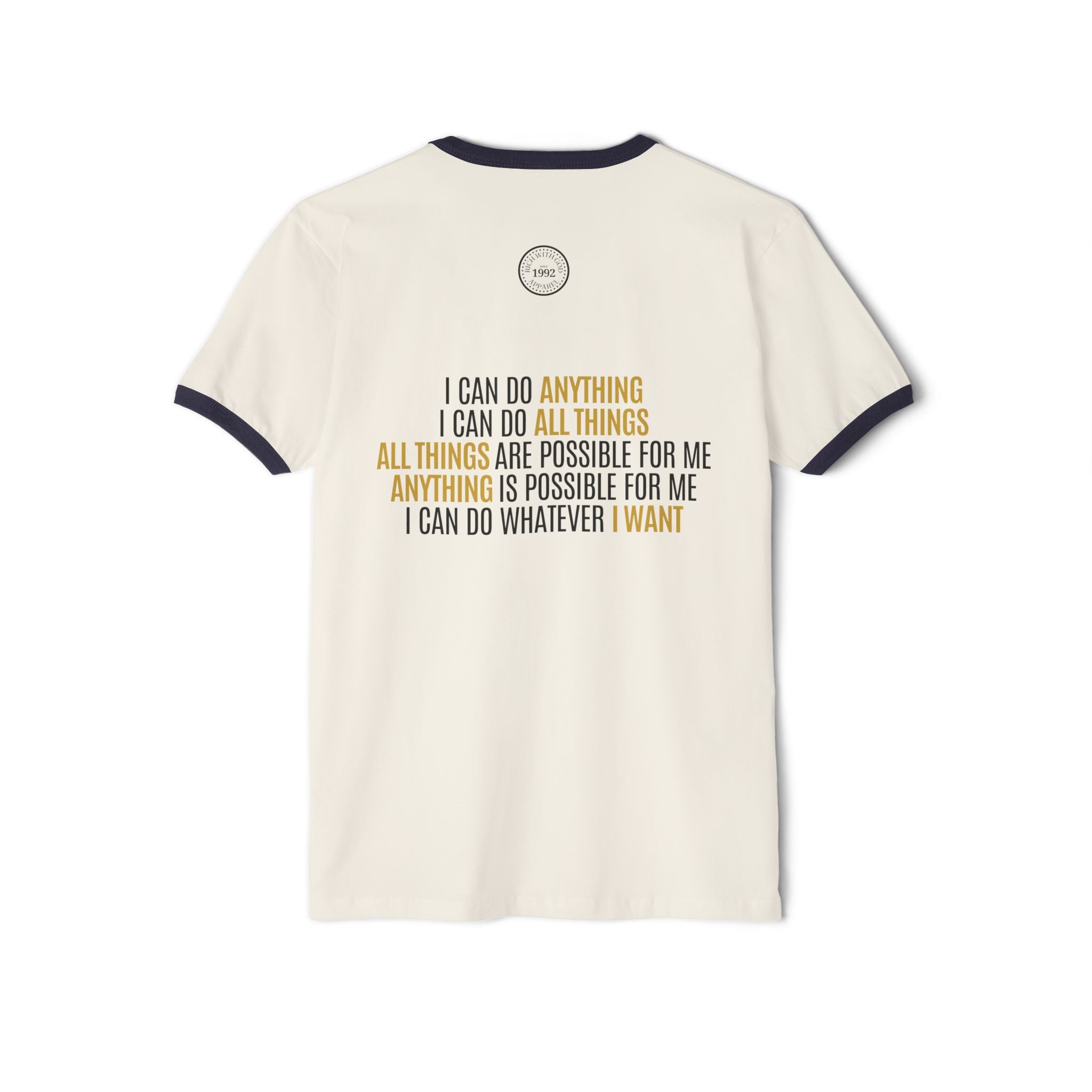 I Can Do Anything Unisex Cotton Ringer T-Shirt