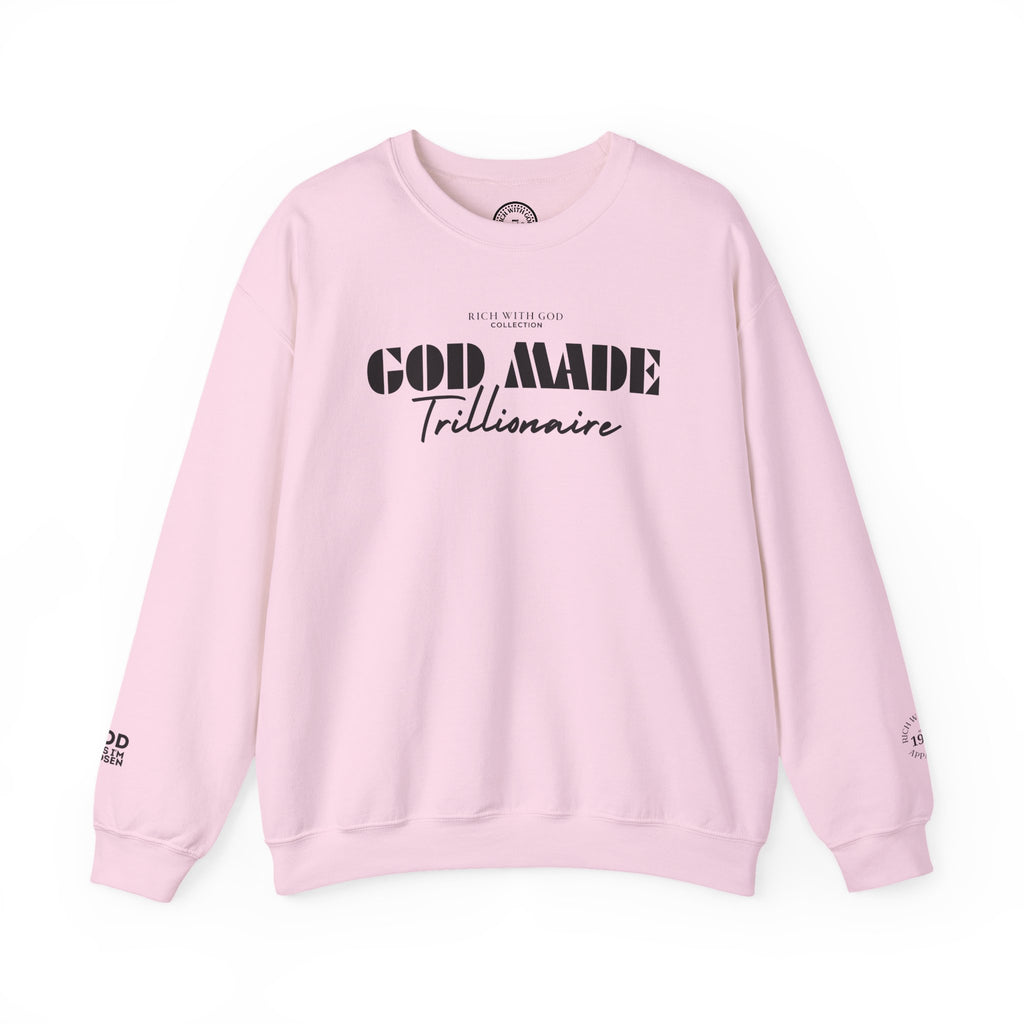 God Made Trillionaire Crewneck Sweatshirt