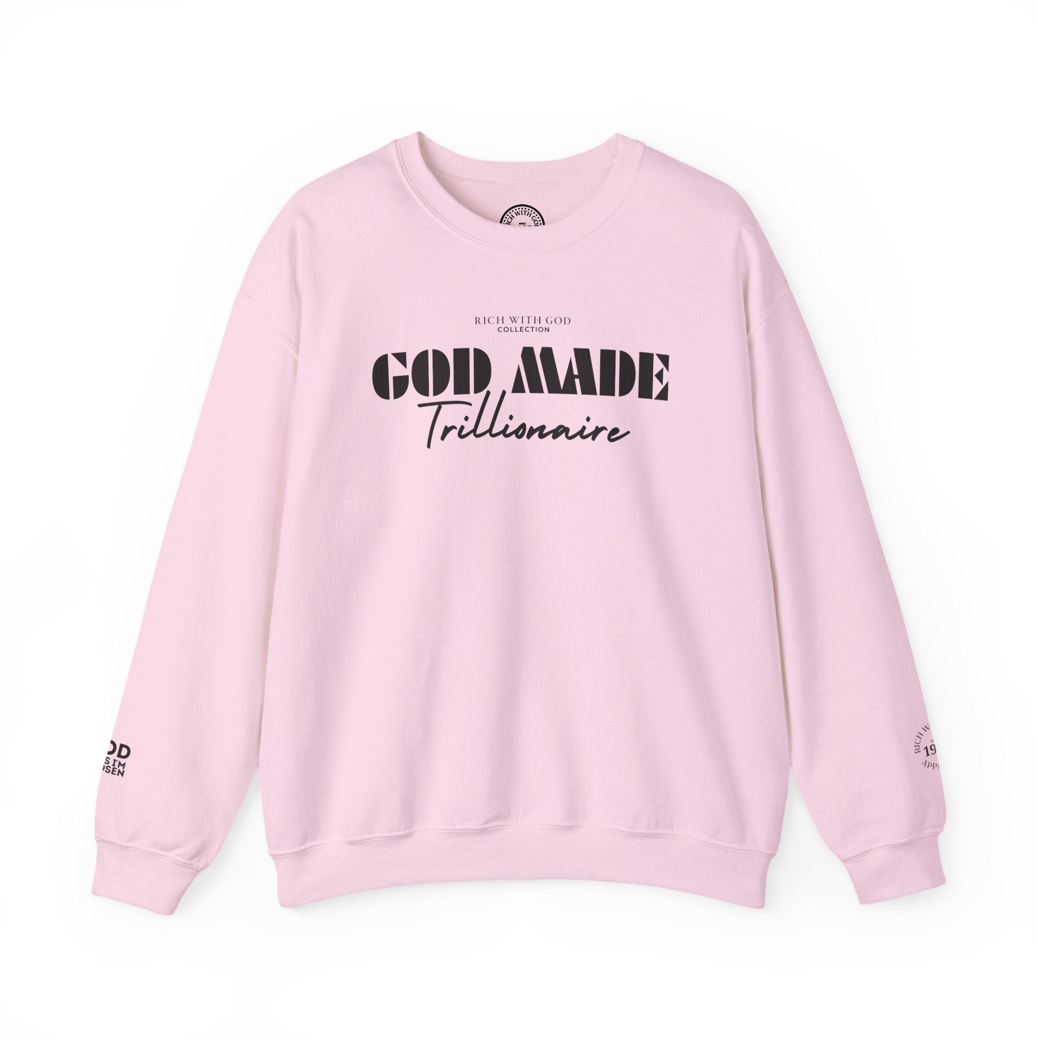 God Made Trillionaire Crewneck Sweatshirt