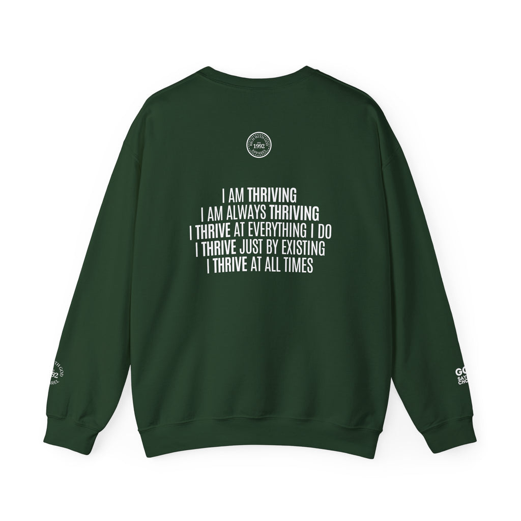 I Am Thriving Crewneck Sweatshirt