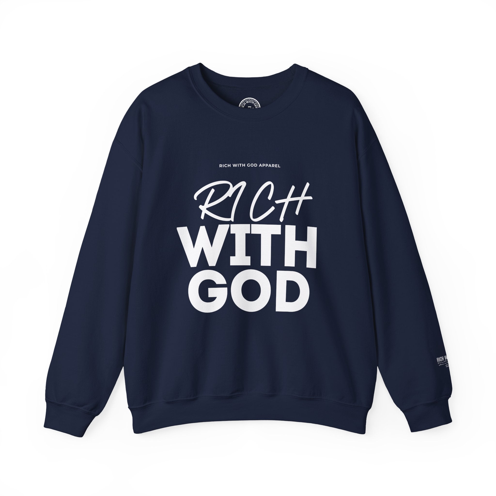 Rich With God Crewneck