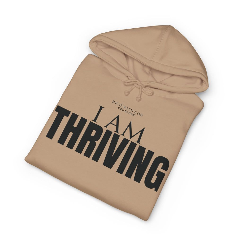 I Am Thriving Hoodie