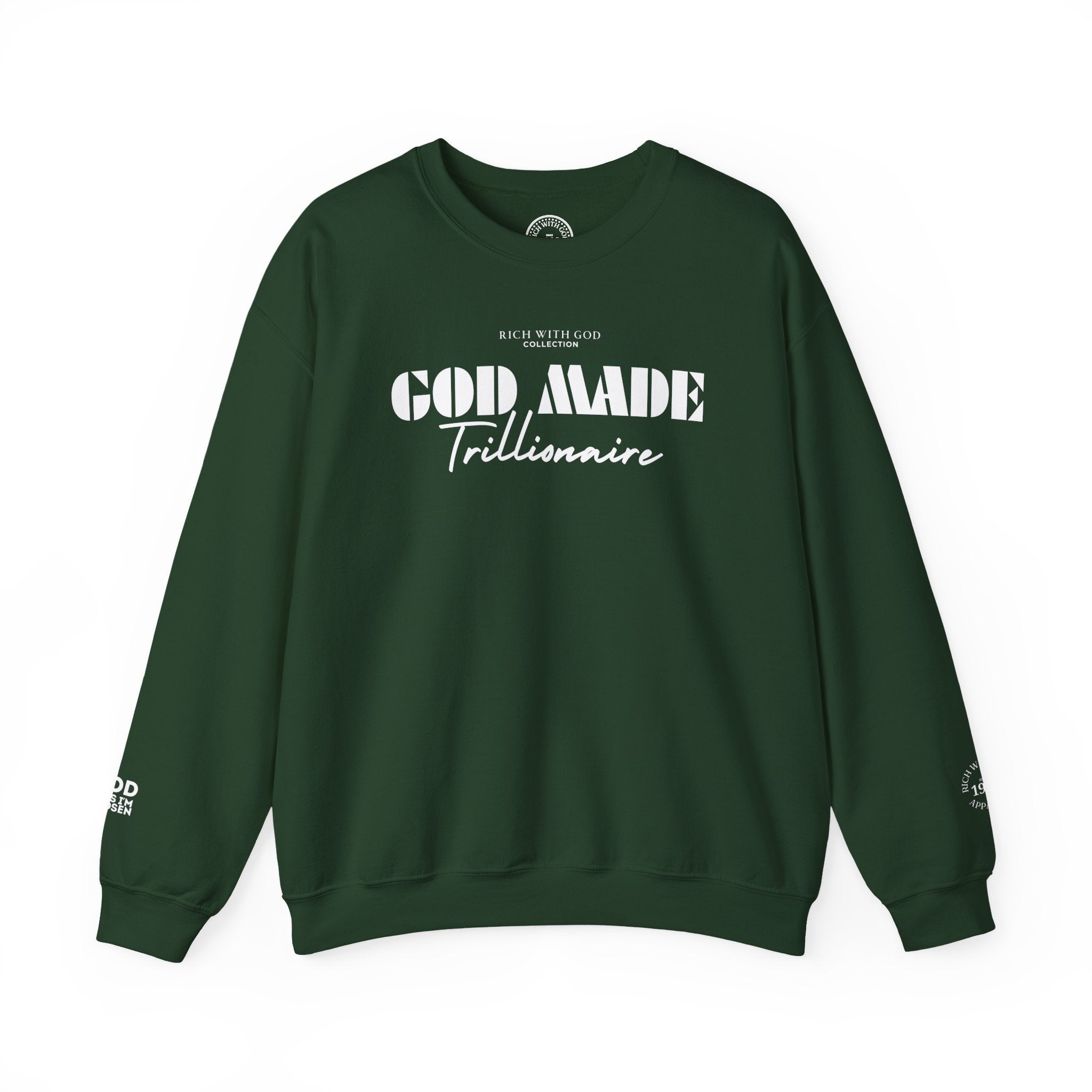 God Made Trillionaire Crewneck Sweatshirt