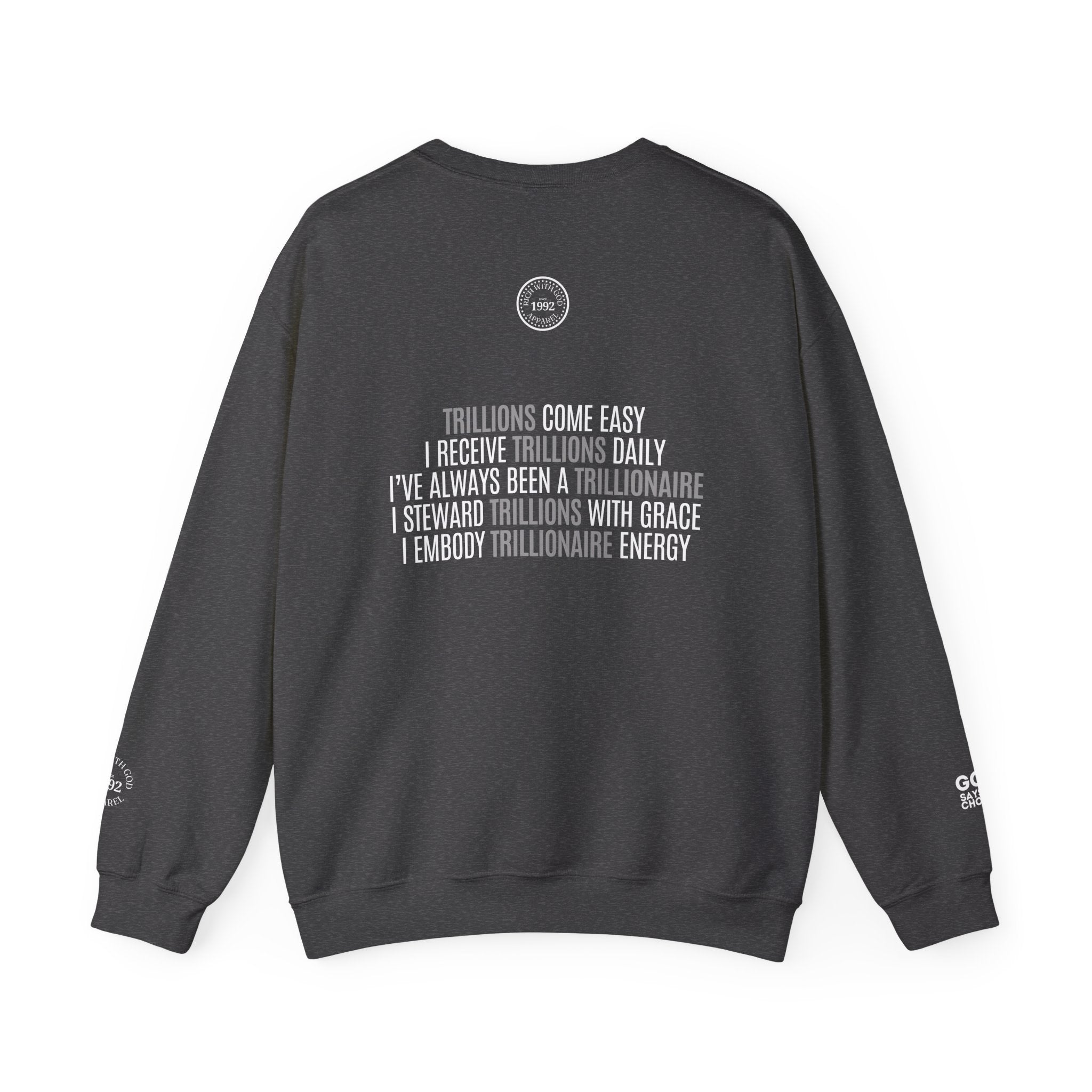 God Made Trillionaire Crewneck Sweatshirt