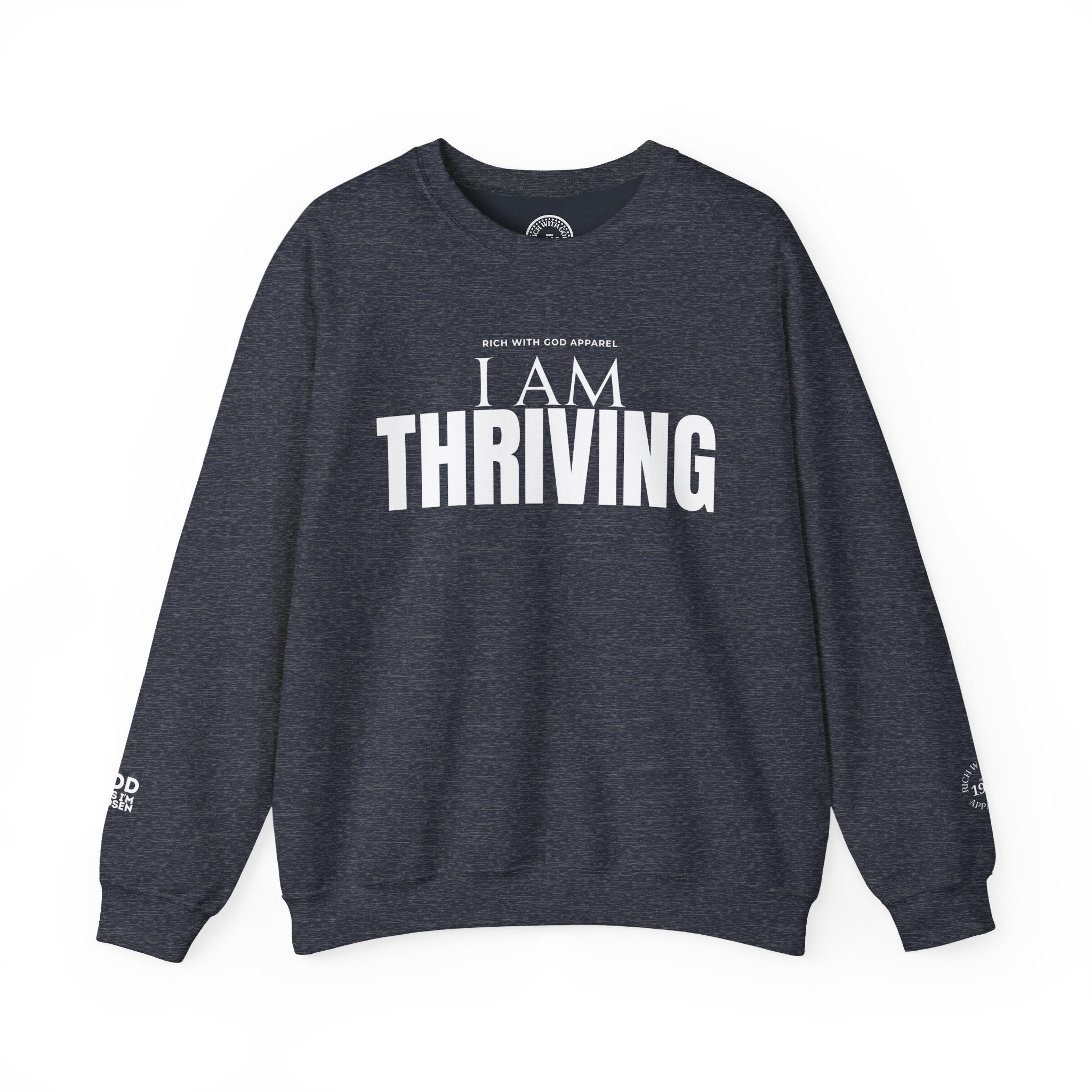 I Am Thriving Crewneck Sweatshirt