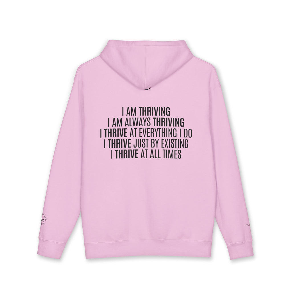 I Am Thriving Hoodie