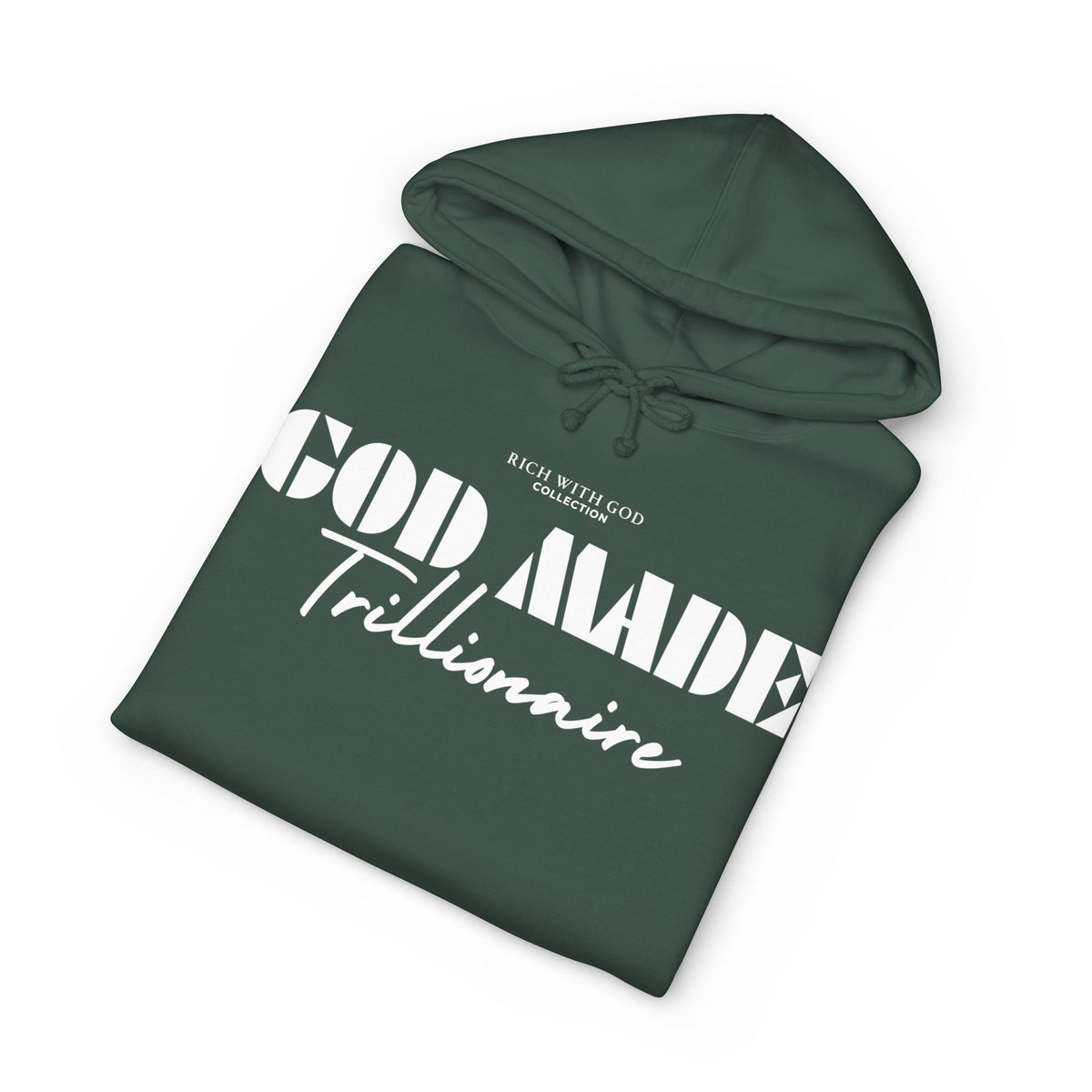 God Made Trillionaire Hoodie