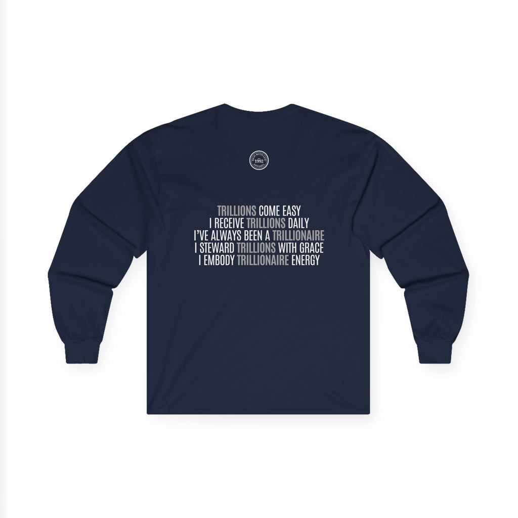 God Made Trillionaire Long Sleeve Tee