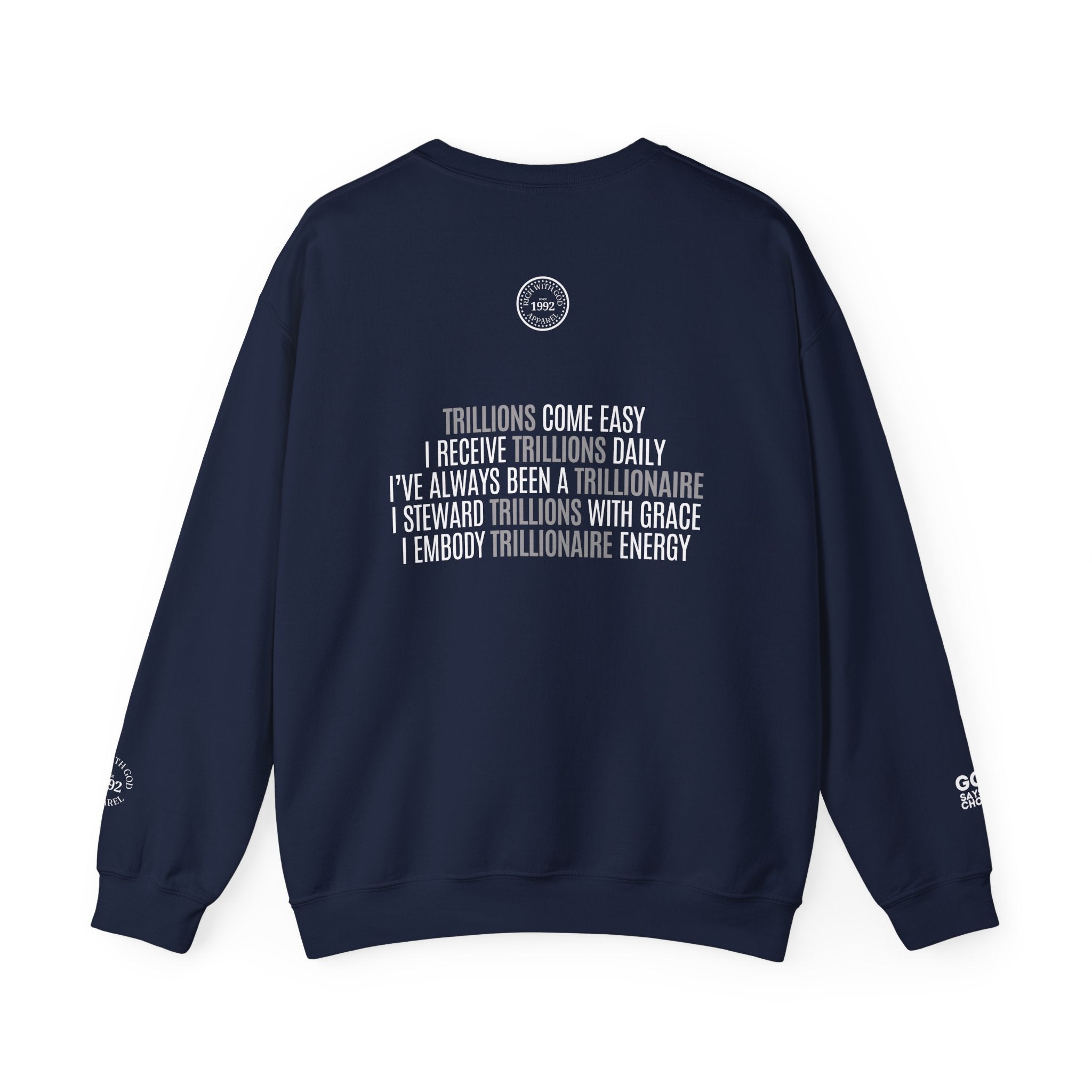 God Made Trillionaire Crewneck Sweatshirt