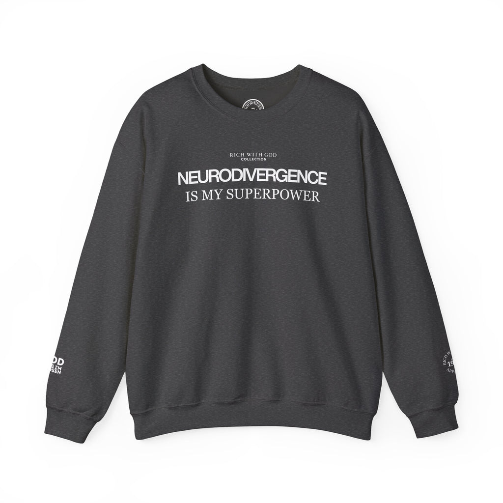 Neurodivergence is My Superpower Crewneck Sweatshirt