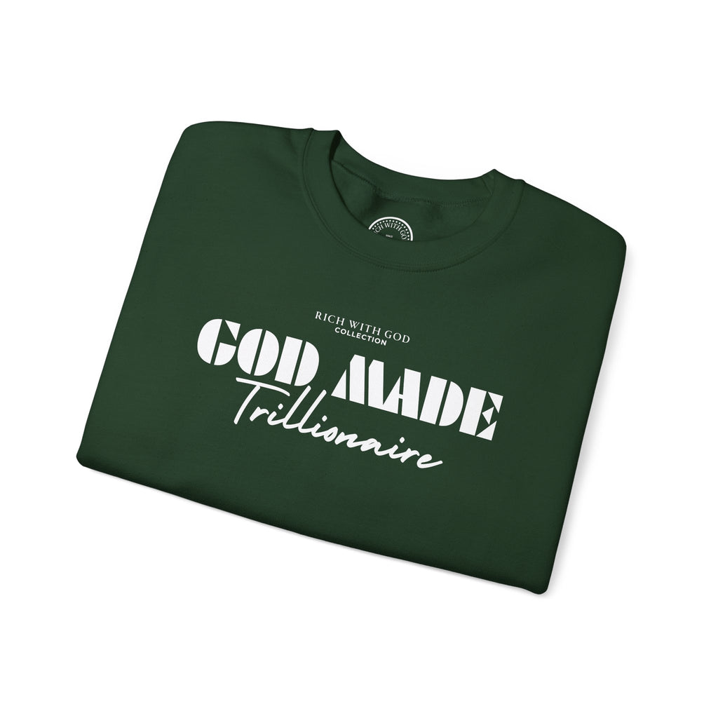 God Made Trillionaire Crewneck Sweatshirt