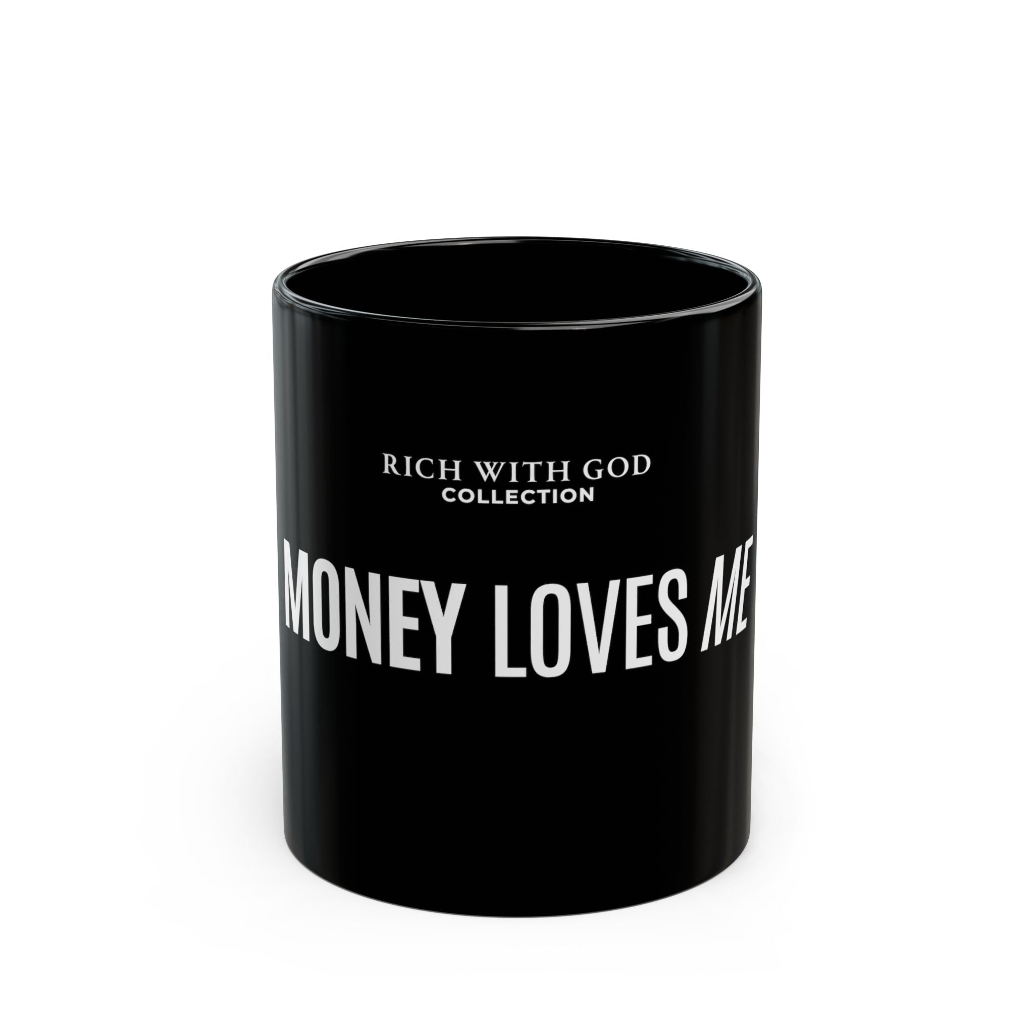 Money Loves Me Black Mug (11oz, 15oz)