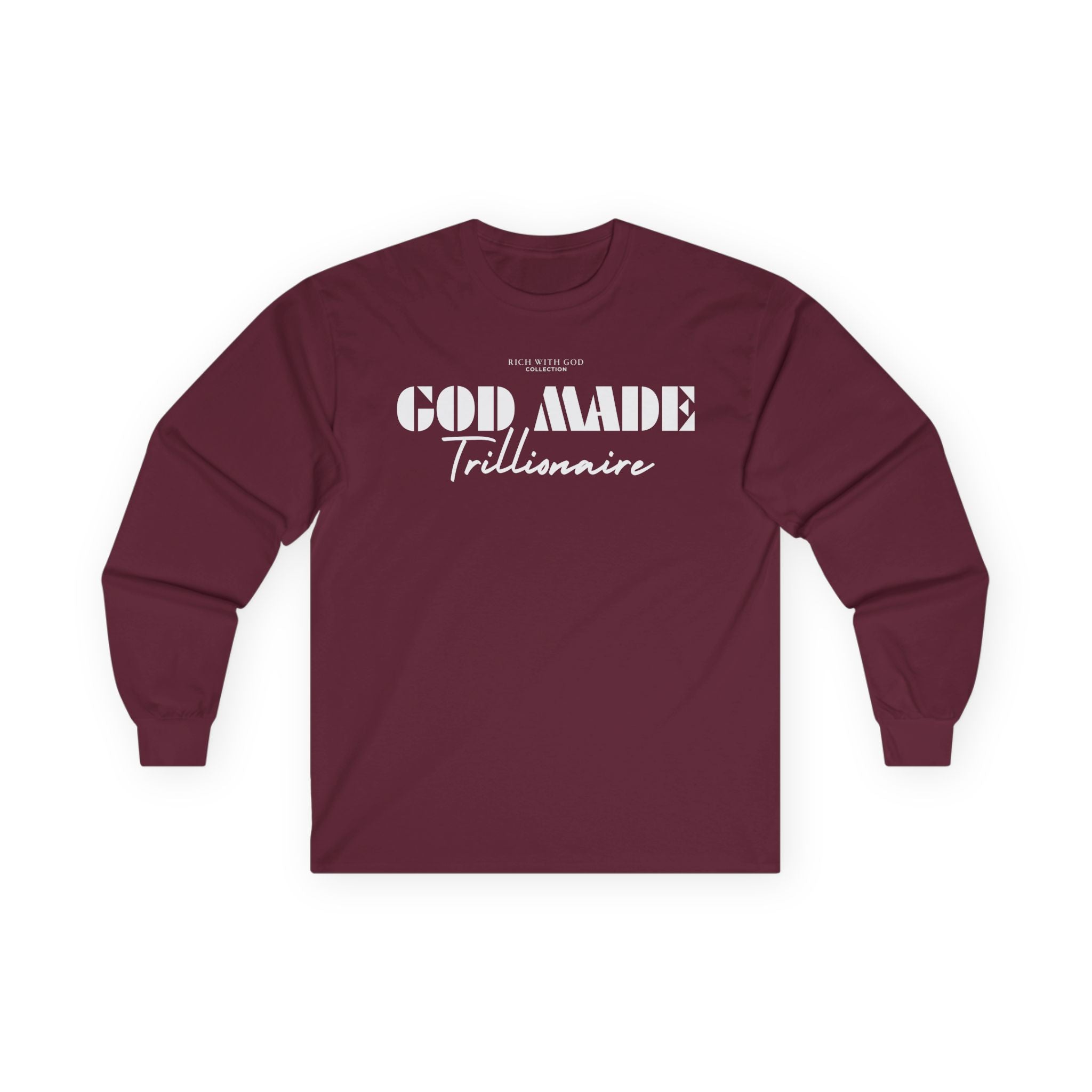 God Made Trillionaire Long Sleeve Tee